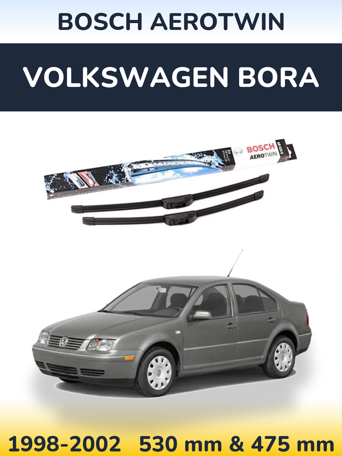 Front wiper blade set BOSCH AeroTwin 530 & 475 mm for Volkswagen Bora 1998-2002