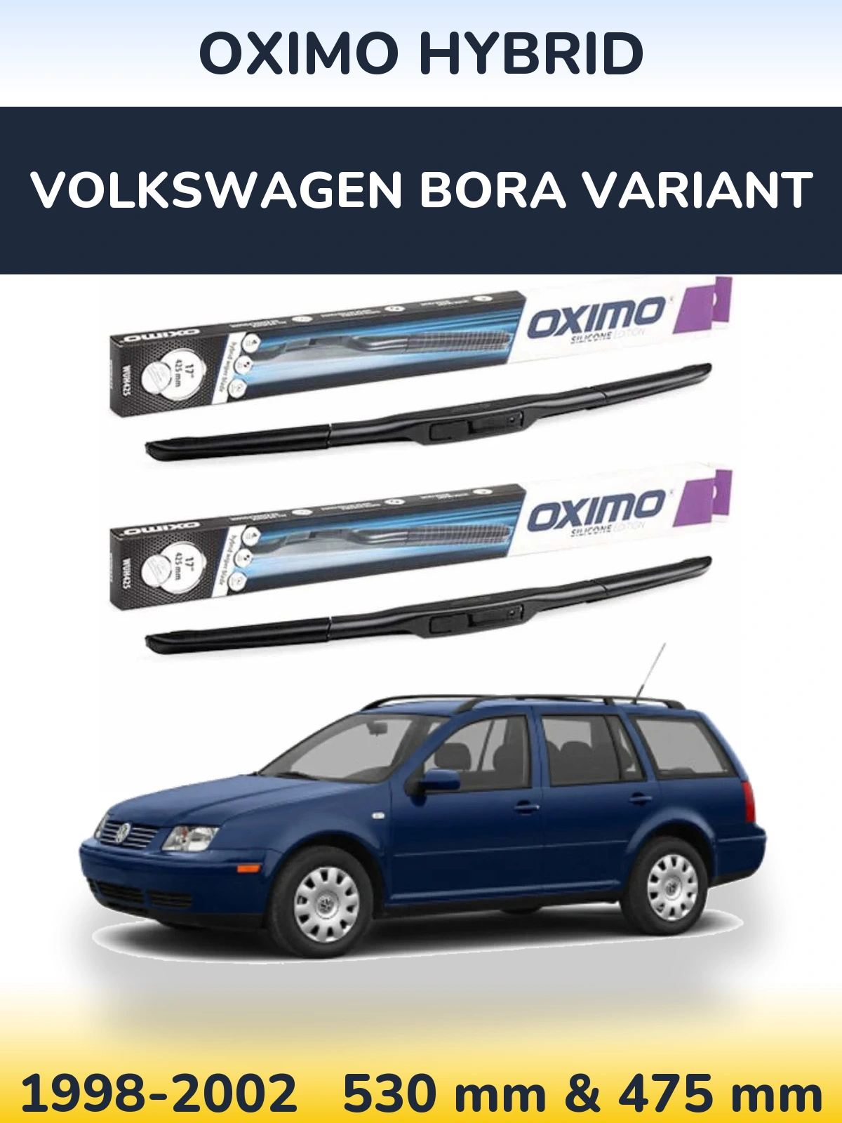Комплект передніх щіток Oximo Hybrid 530 & 475 мм для Volkswagen Bora Variant 1998-2002