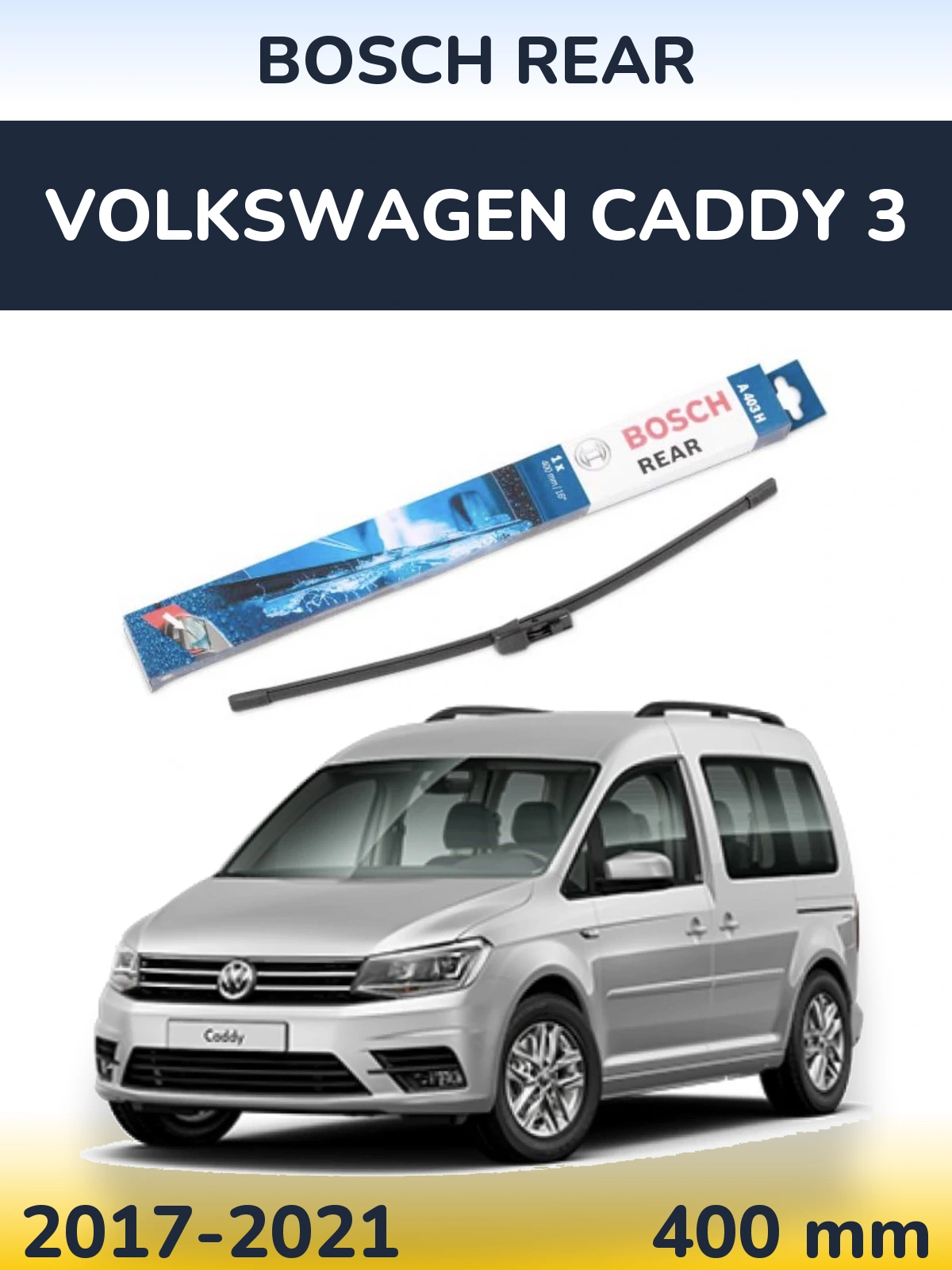 Rear wiper blade BOSCH Rear 400 mm for Volkswagen Caddy 3 2017-2021