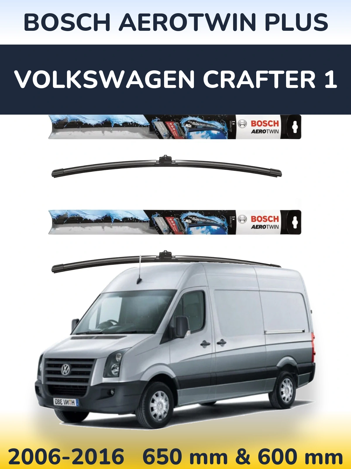 Front wiper blade set BOSCH AeroTwin Plus 650 & 600 mm for Volkswagen Crafter 1 2006-2016