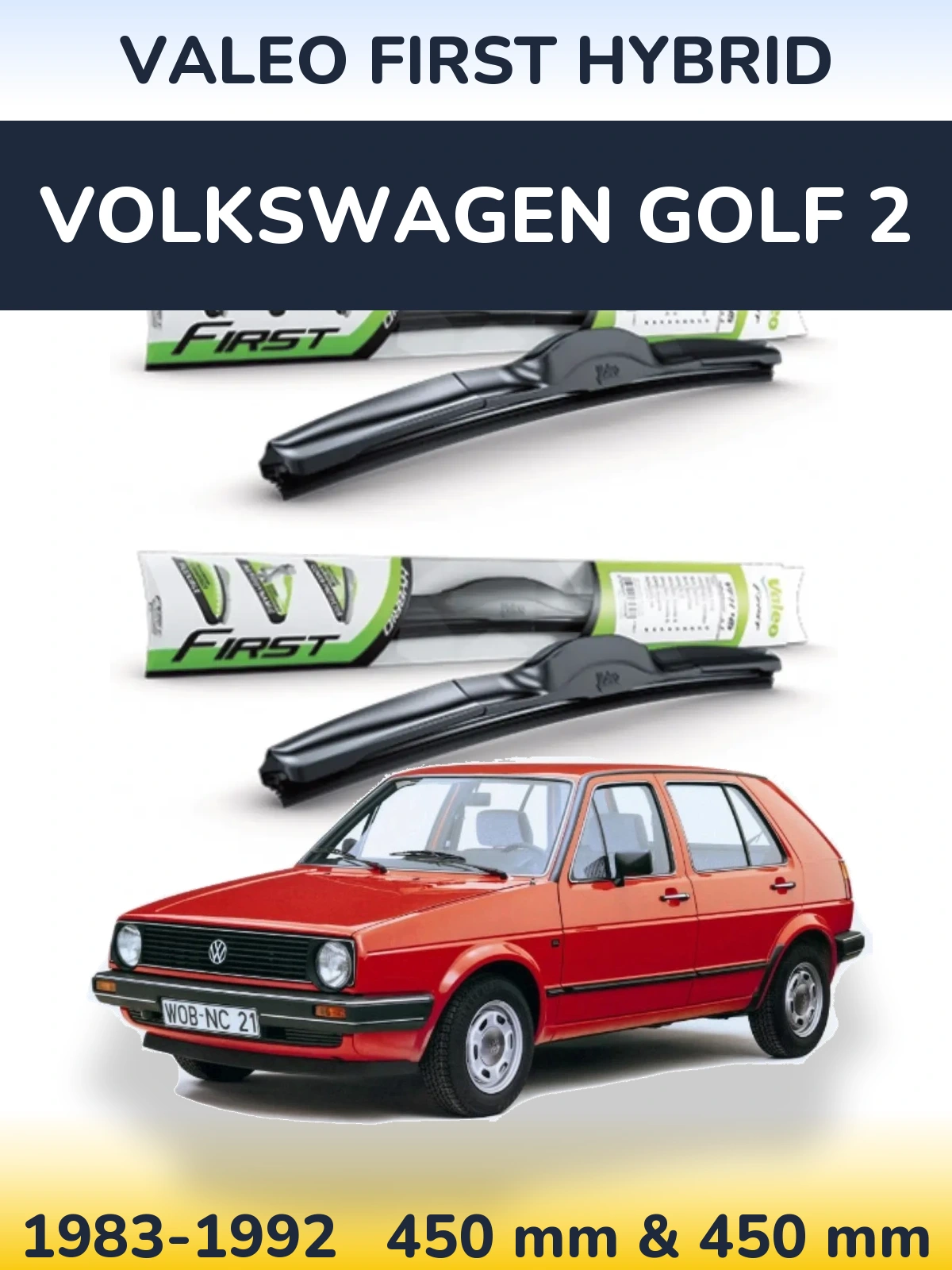 Front wiper blade set Valeo First Hybrid 450 & 450 mm for Volkswagen Golf 2 1983-1992