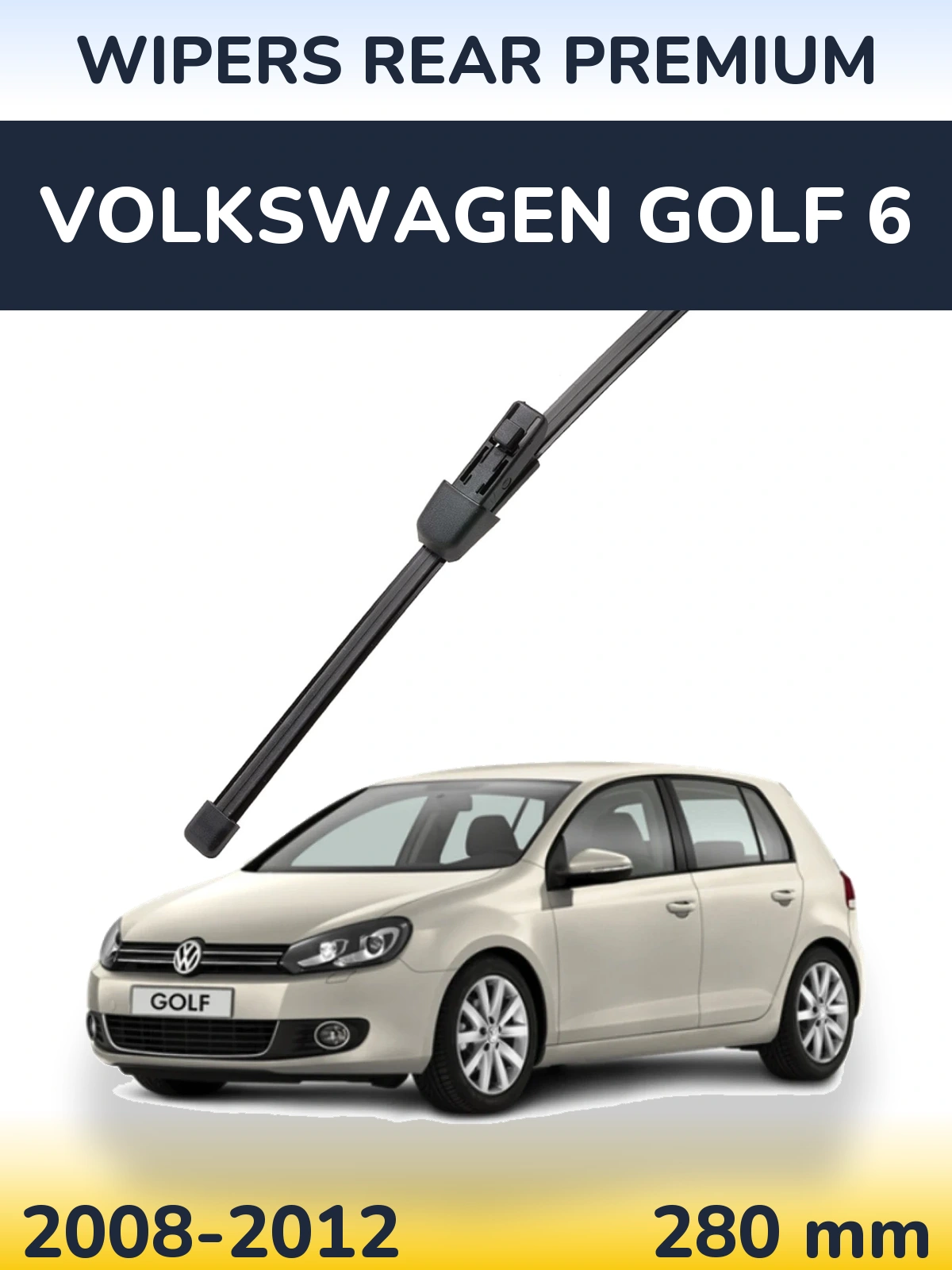 Задня щітка WIPERS REAR PREMIUM 280 мм для Volkswagen Golf 6 2008-2012