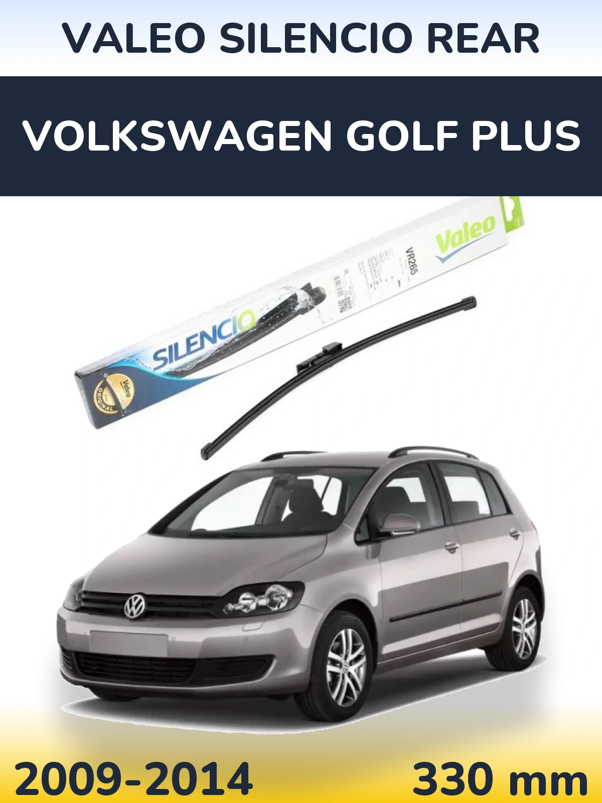 Rear wiper blade Valeo Silencio Rear 335 mm for Volkswagen Golf Plus 2009-2014
