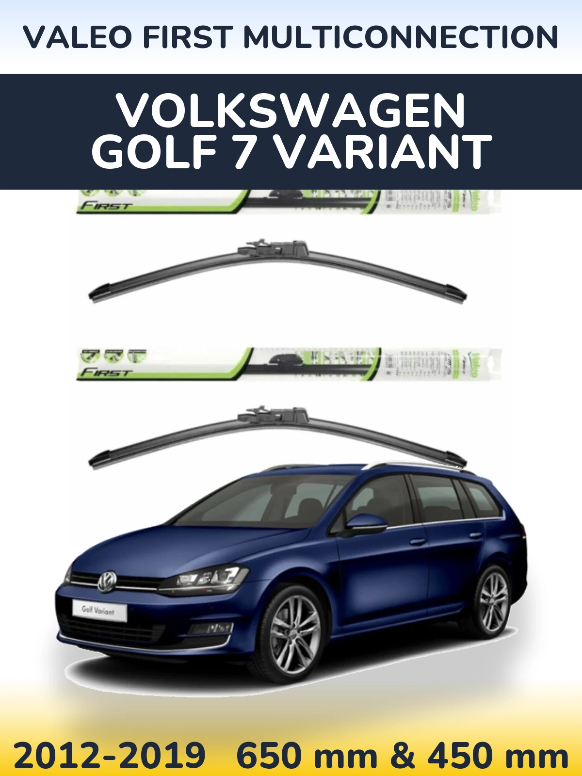 Комплект передних дворников Valeo First MultiConnection 650 & 450 мм для Volkswagen Golf 7 Variant 2012-2019