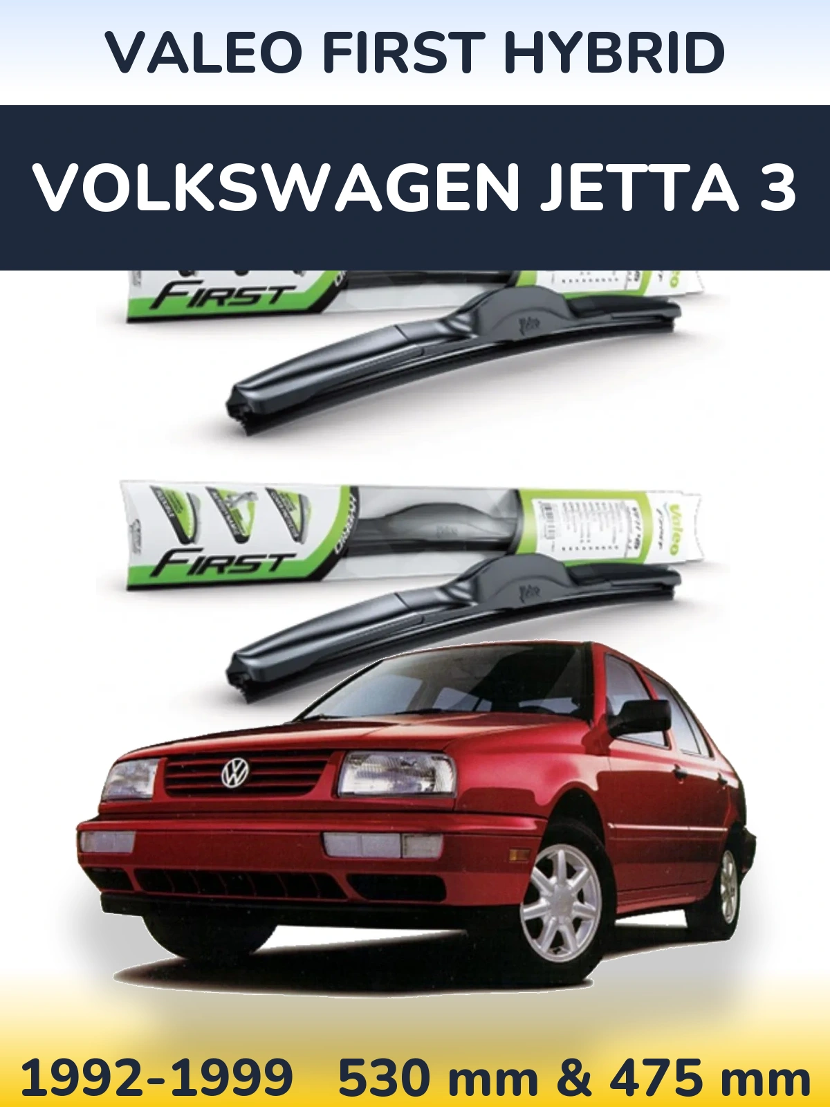 Front wiper blade set Valeo First Hybrid 530 & 475 mm for Volkswagen Jetta 3 1992-1999