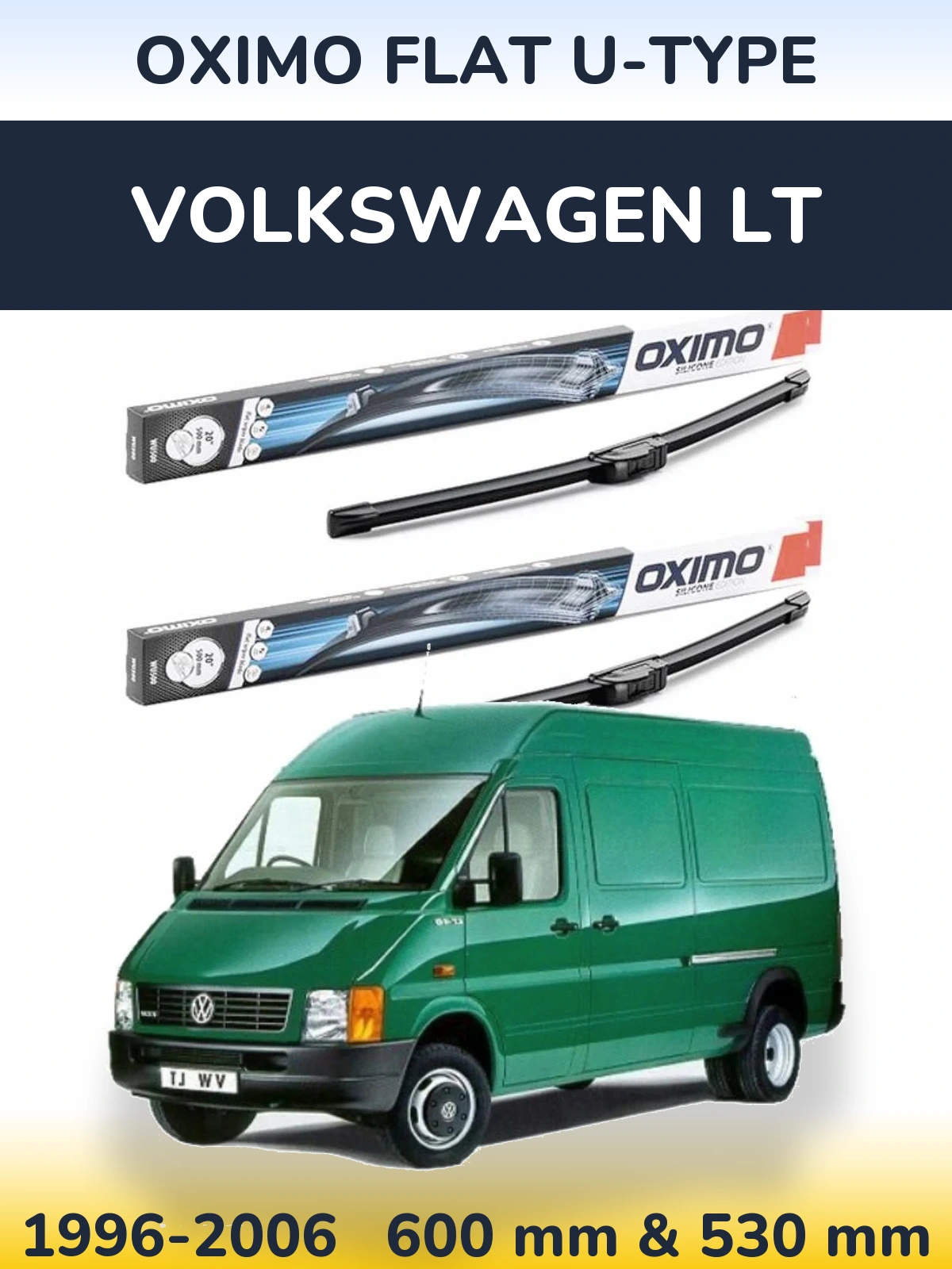 Front wiper blade set Oximo Flat U-type 600 & 530 mm for Volkswagen LT 1996-2006