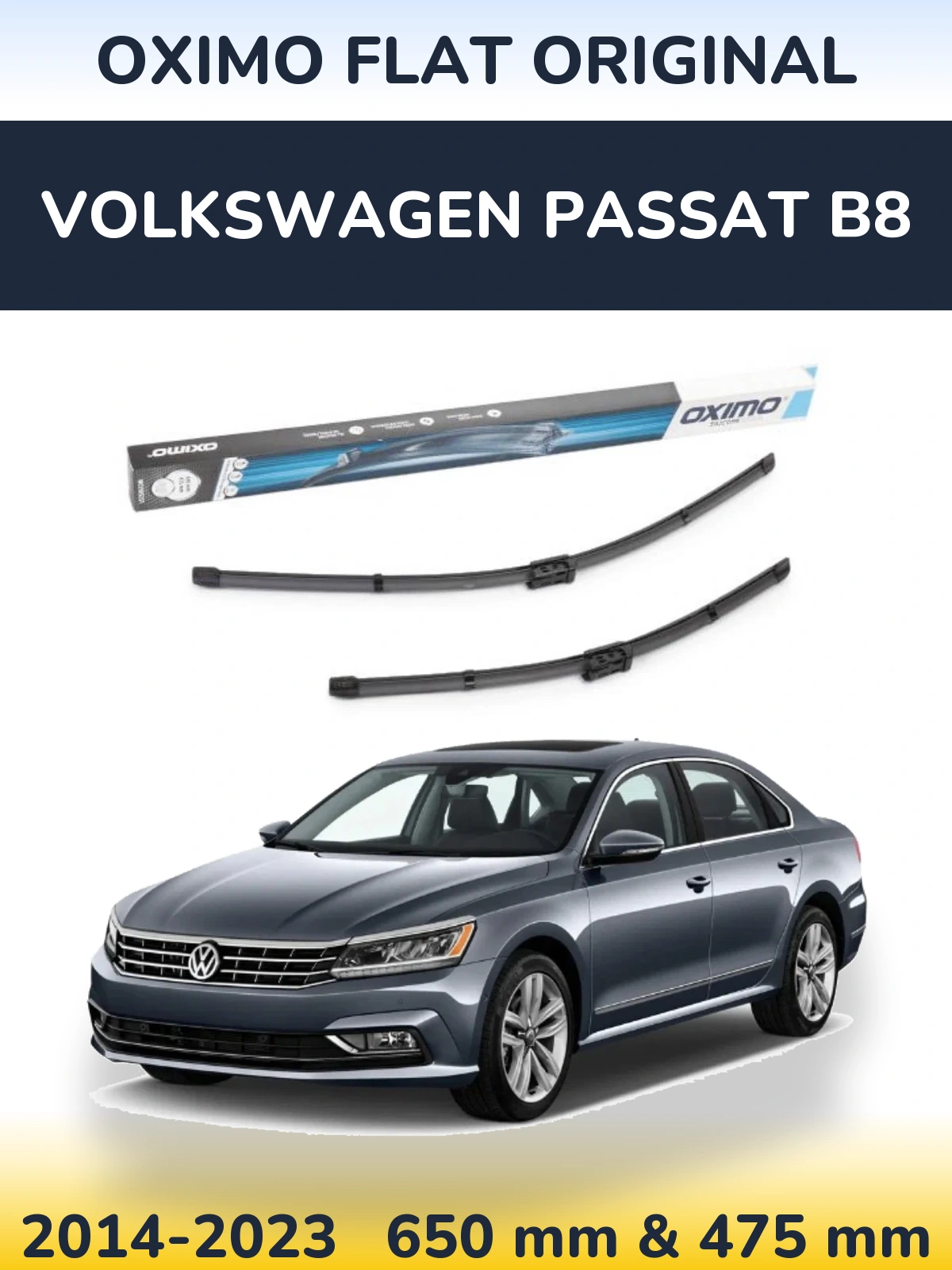 Front wiper blade set Oximo Flat Original 650 & 475 mm for Volkswagen Passat B8 2014-2023