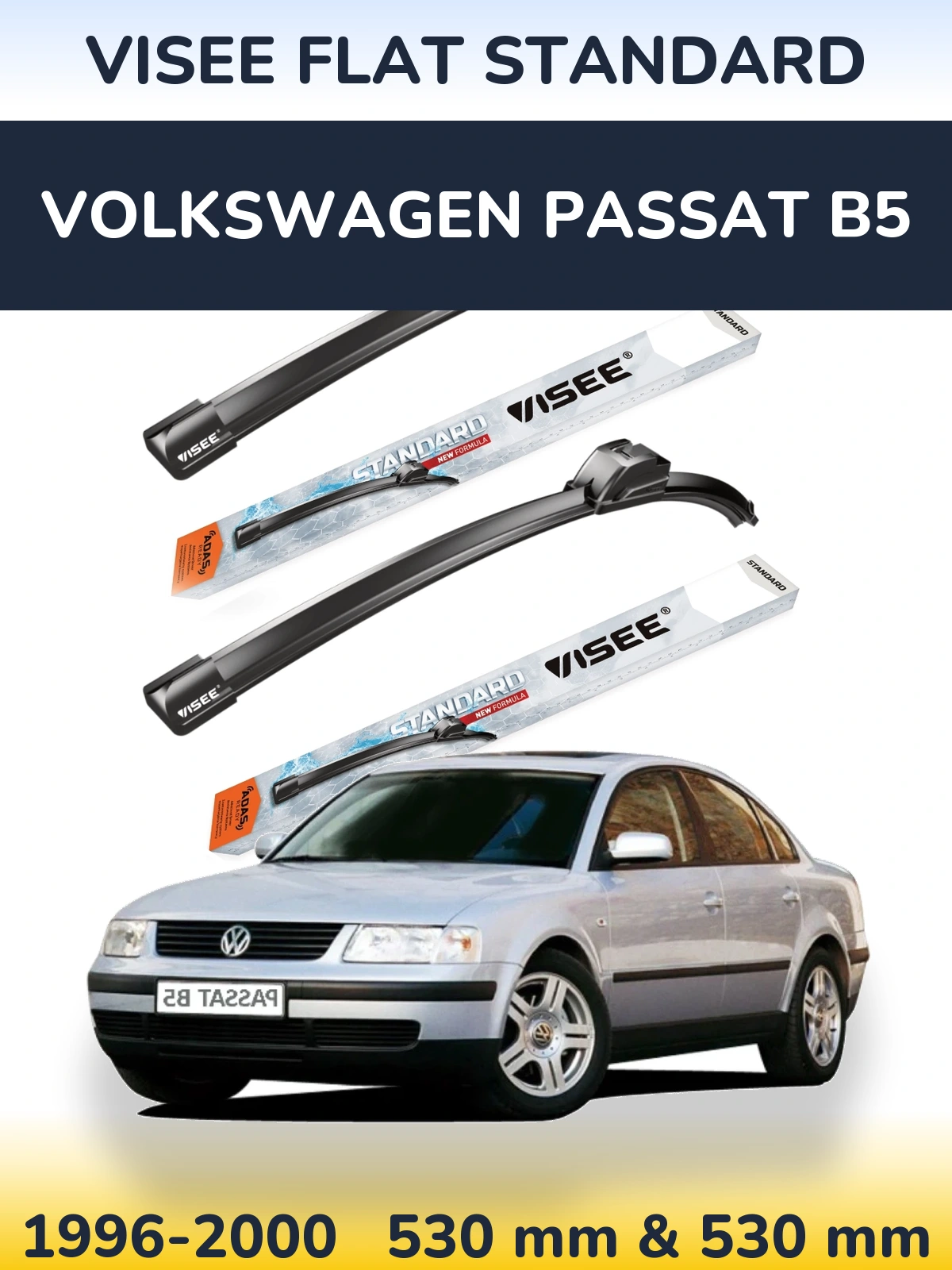 Front wiper blade set VISEE FLAT STANDARD 530 & 530 mm for Volkswagen Passat B5 1996-2000