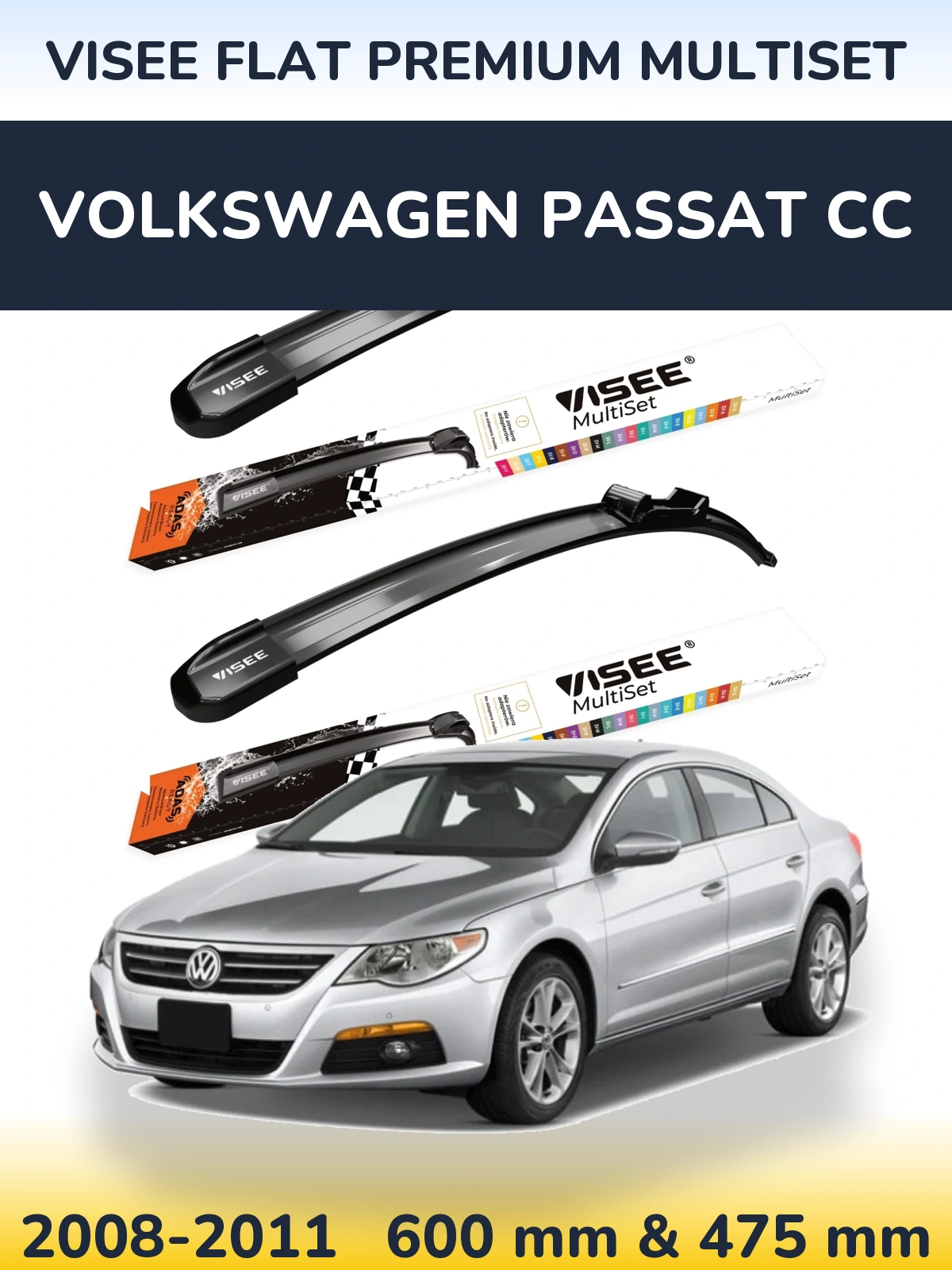 Front wiper blade set VISEE FLAT PREMIUM MultiSet 600 & 475 mm for Volkswagen Passat CC 2008-2011
