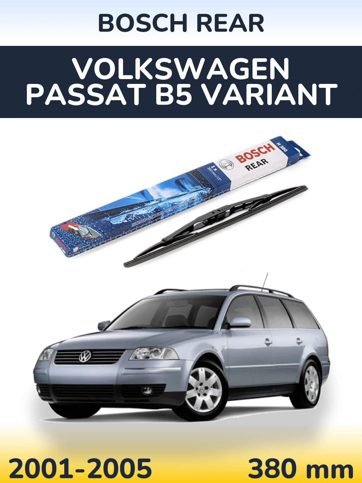 Rear wiper blade BOSCH Rear 380 mm for Volkswagen Passat B5 Variant 2001-2005