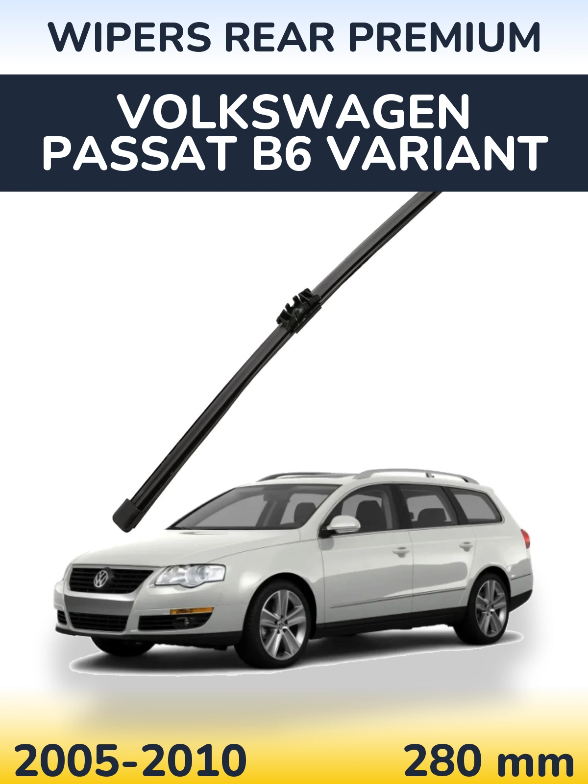 Задня щітка WIPERS REAR PREMIUM 280 мм для Volkswagen Passat B6 Variant 2005-2010