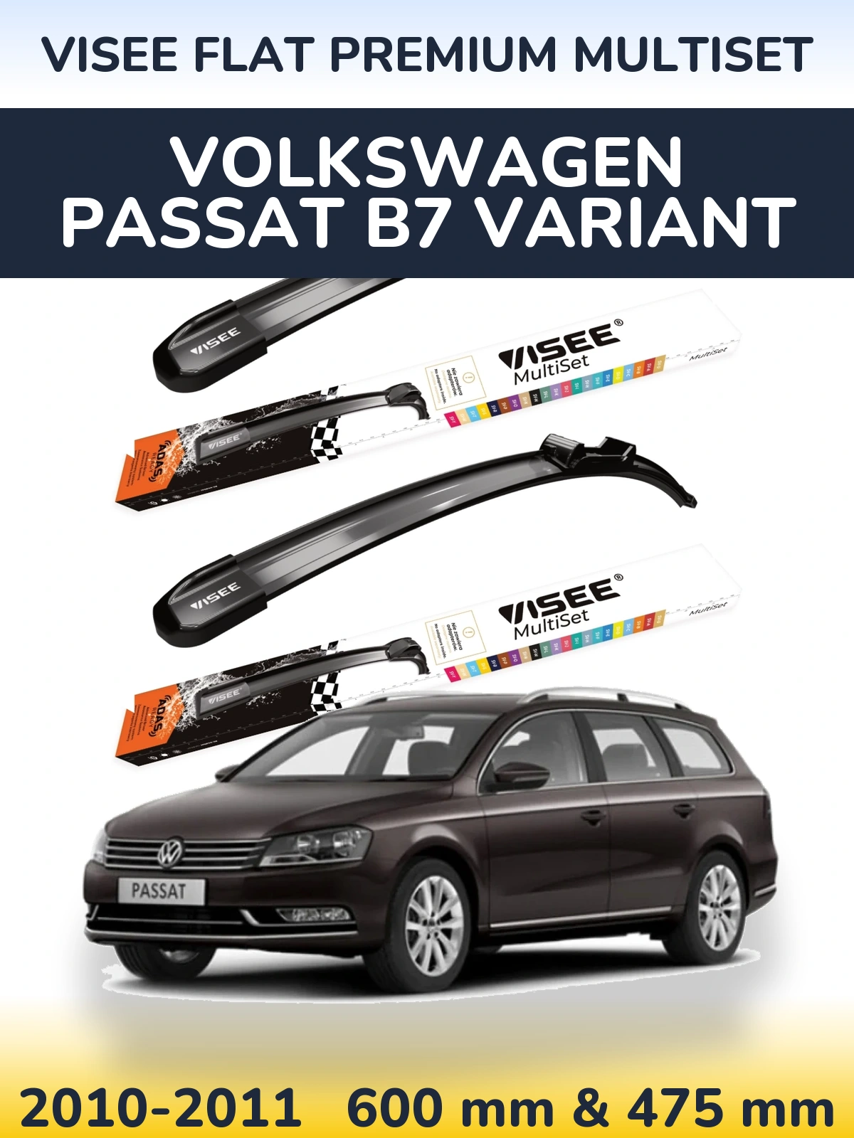 Front wiper blade set VISEE FLAT PREMIUM MultiSet 600 & 475 mm for Volkswagen Passat B7 Variant 2010-2011