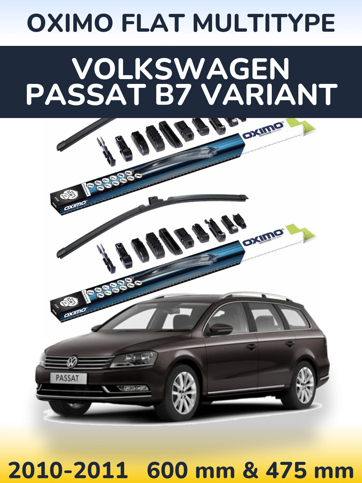Комплект передніх щіток Oximo Flat MultiТипe 600 & 475 мм для Volkswagen Passat B7 Variant 2010-2011