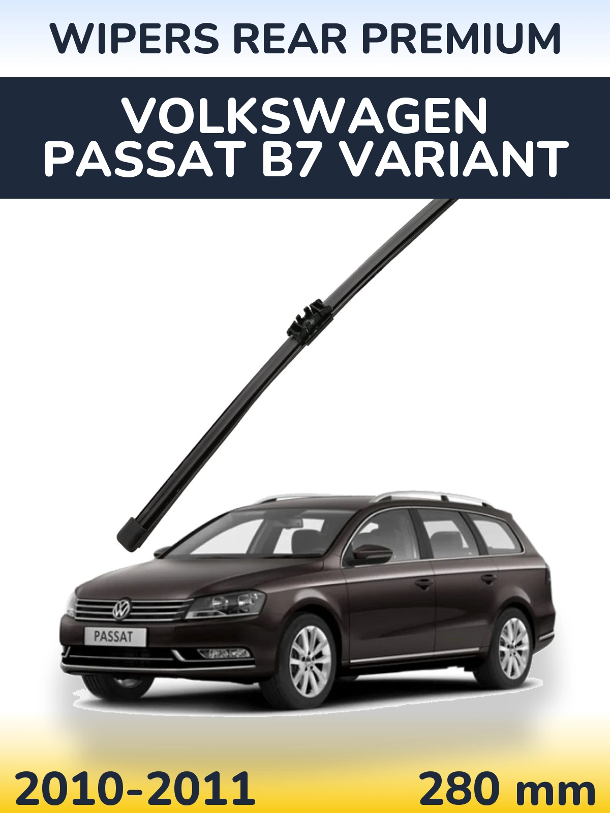 Задня щітка WIPERS REAR PREMIUM 280 мм для Volkswagen Passat B7 Variant 2010-2011