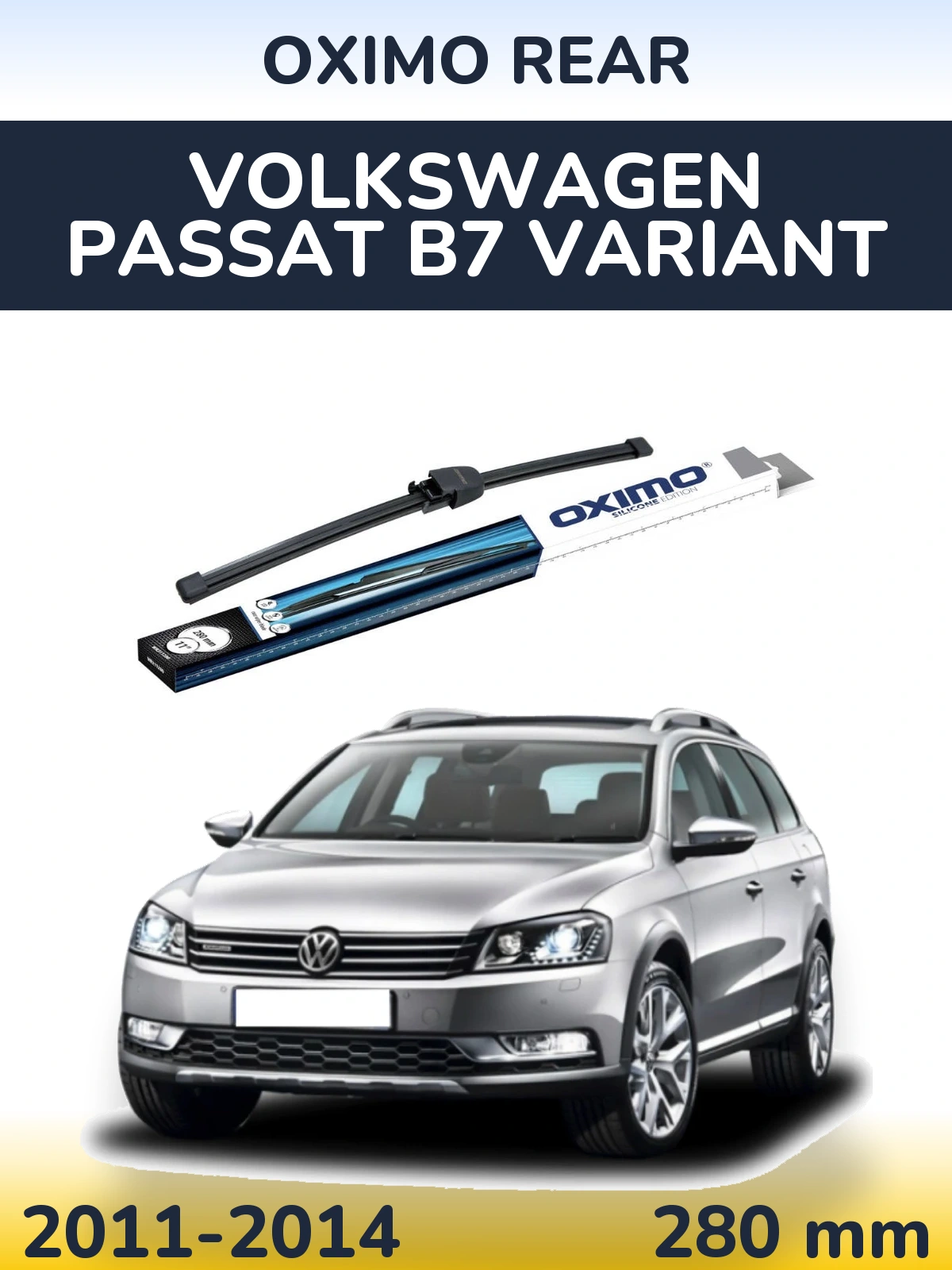 Rear wiper blade Oximo Rear 280 mm for Volkswagen Passat B7 Variant 2011-2014