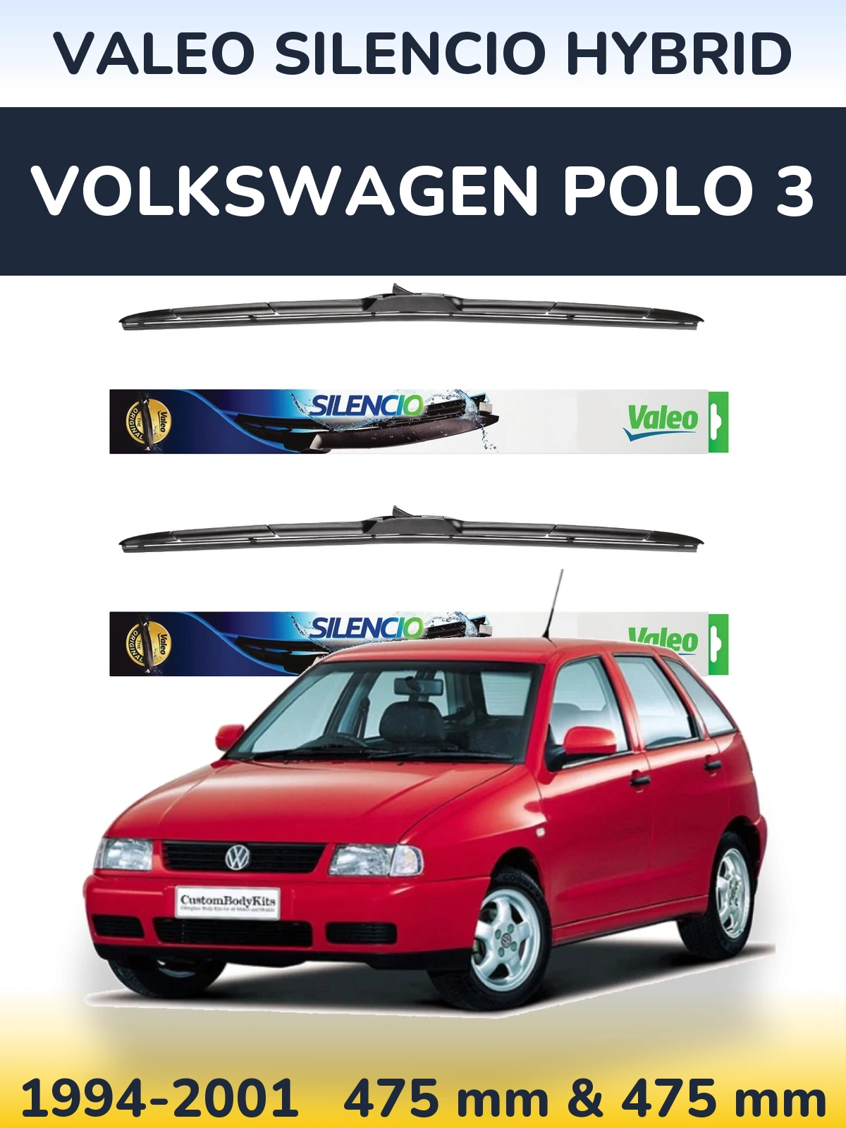 Front wiper blade set Valeo Silencio Hybrid 475 & 475 mm for Volkswagen Polo 3 1994-2001