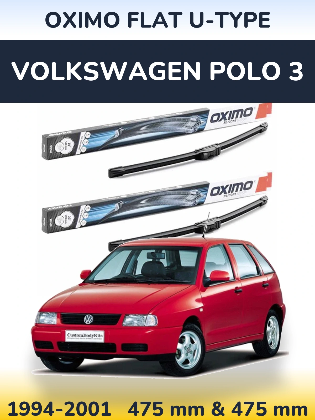Front wiper blade set Oximo Flat U-type 475 & 475 mm for Volkswagen Polo 3 1994-2001