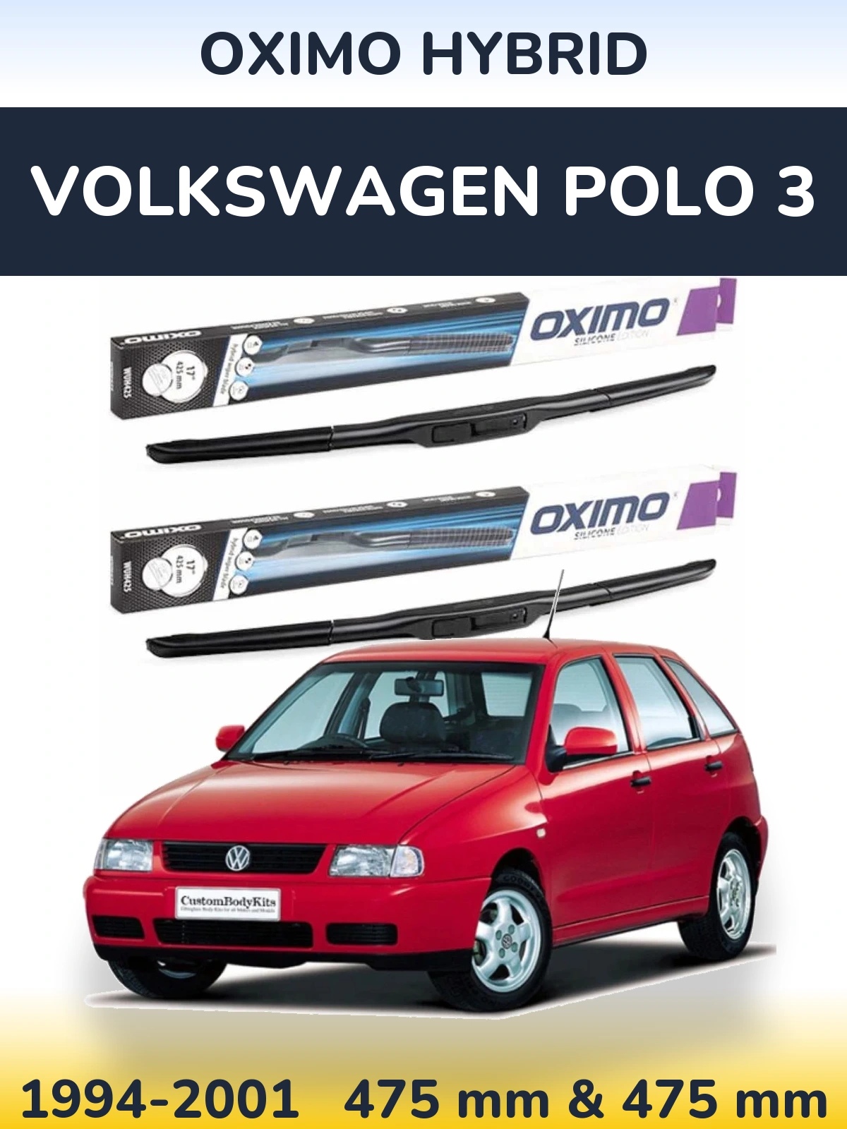 Front wiper blade set Oximo Hybrid 475 & 475 mm for Volkswagen Polo 3 1994-2001