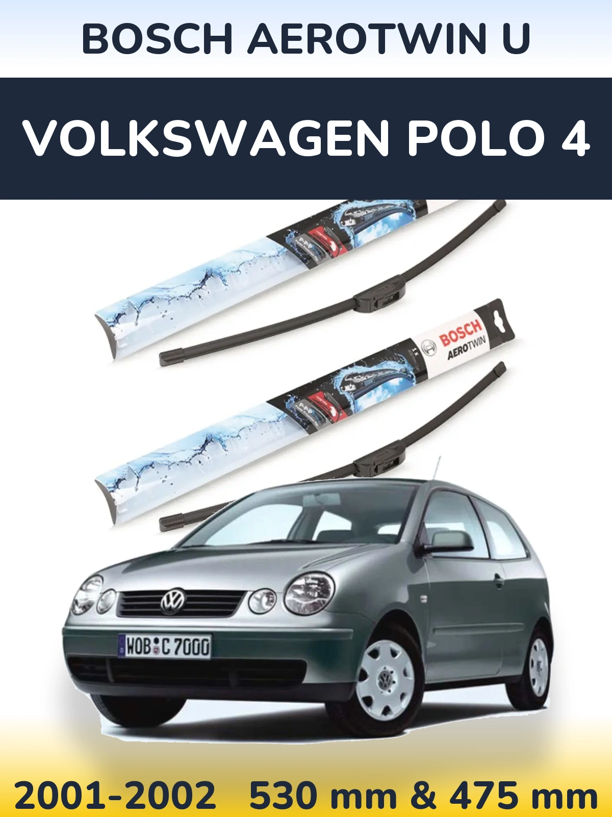 Комплект передніх щіток BOSCH AeroTwin U 530 & 475 мм для Volkswagen Polo 4 2001-2002
