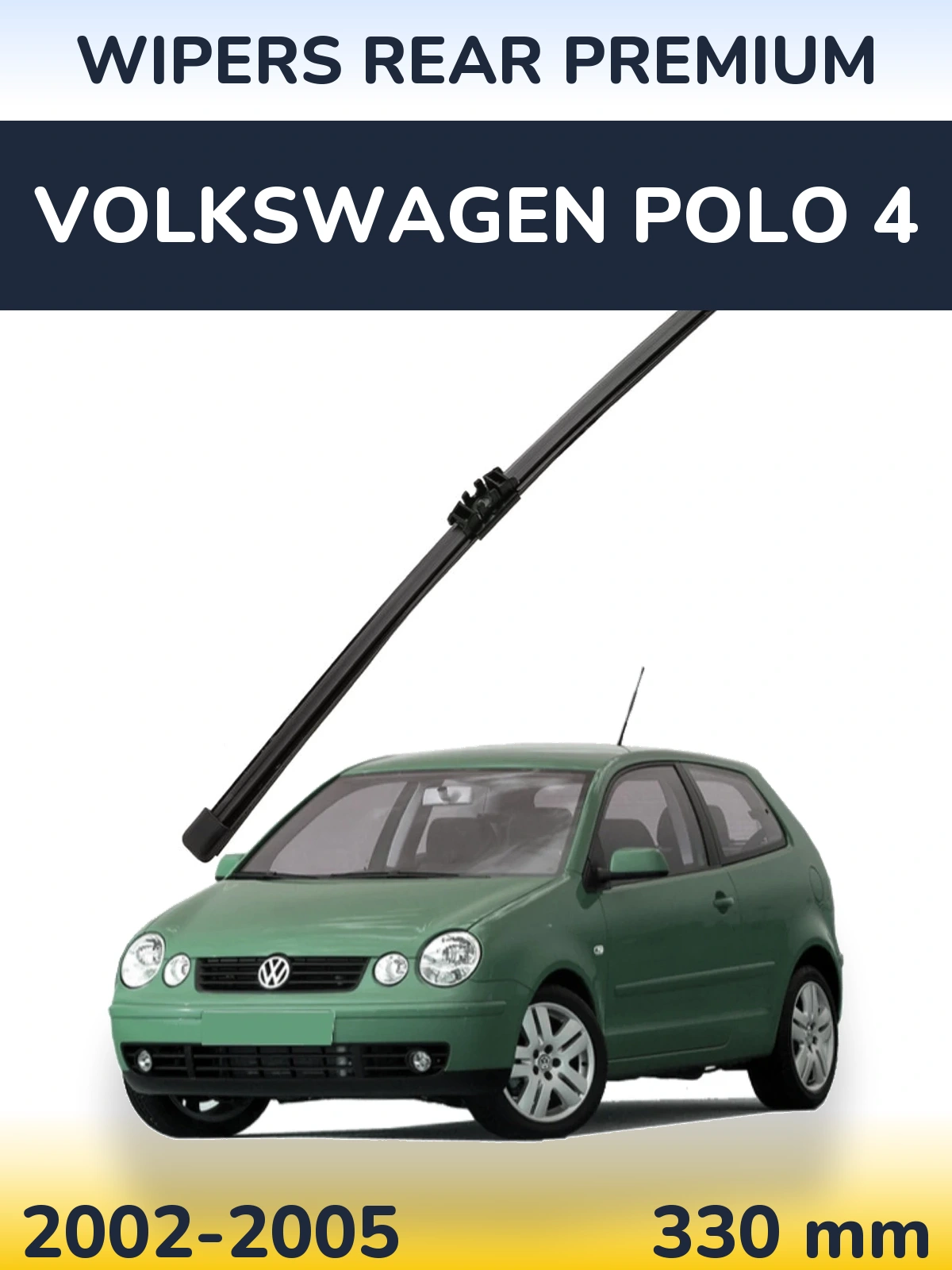 Rear wiper blade WIPERS REAR PREMIUM 330 mm for Volkswagen Polo 4 2002-2005