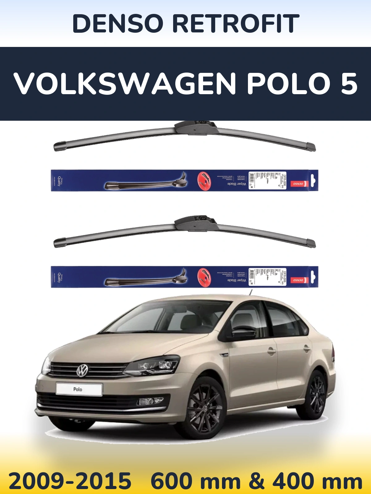 Front wiper blade set Denso Retrofit 600 & 400 mm for Volkswagen Polo 5 2009-2015