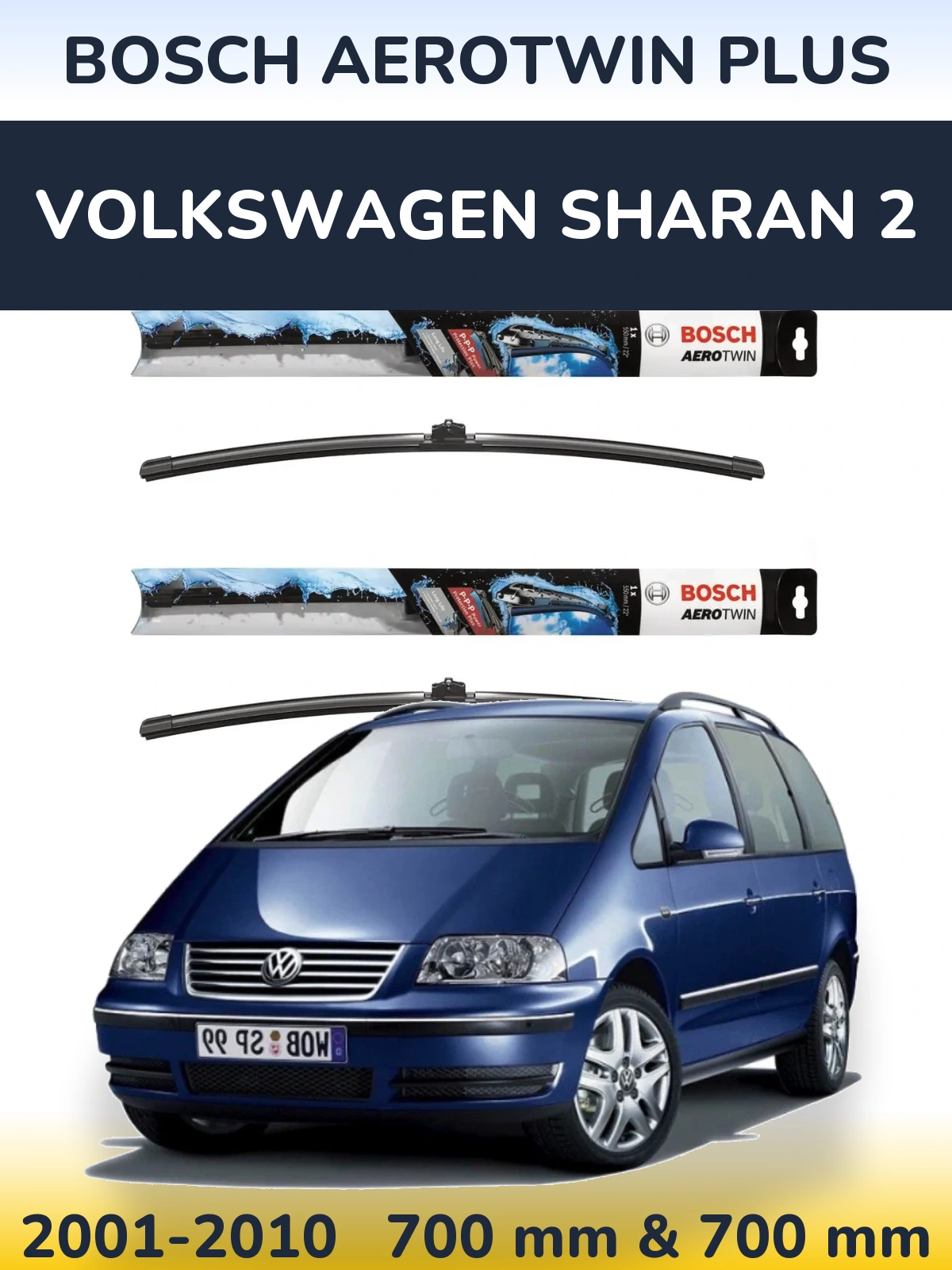 Front wiper blade set BOSCH AeroTwin Plus 700 & 700 mm for Volkswagen Sharan 2 2001-2010