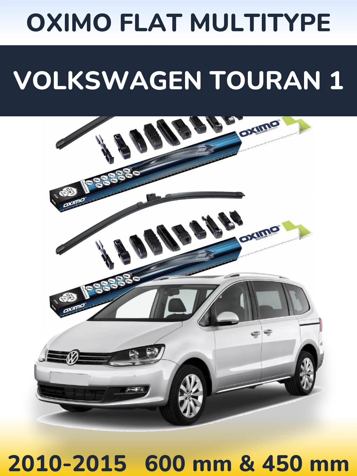 Front wiper blade set Oximo Flat MultiTypee 600 & 450 mm for Volkswagen Touran 1 2010-2015