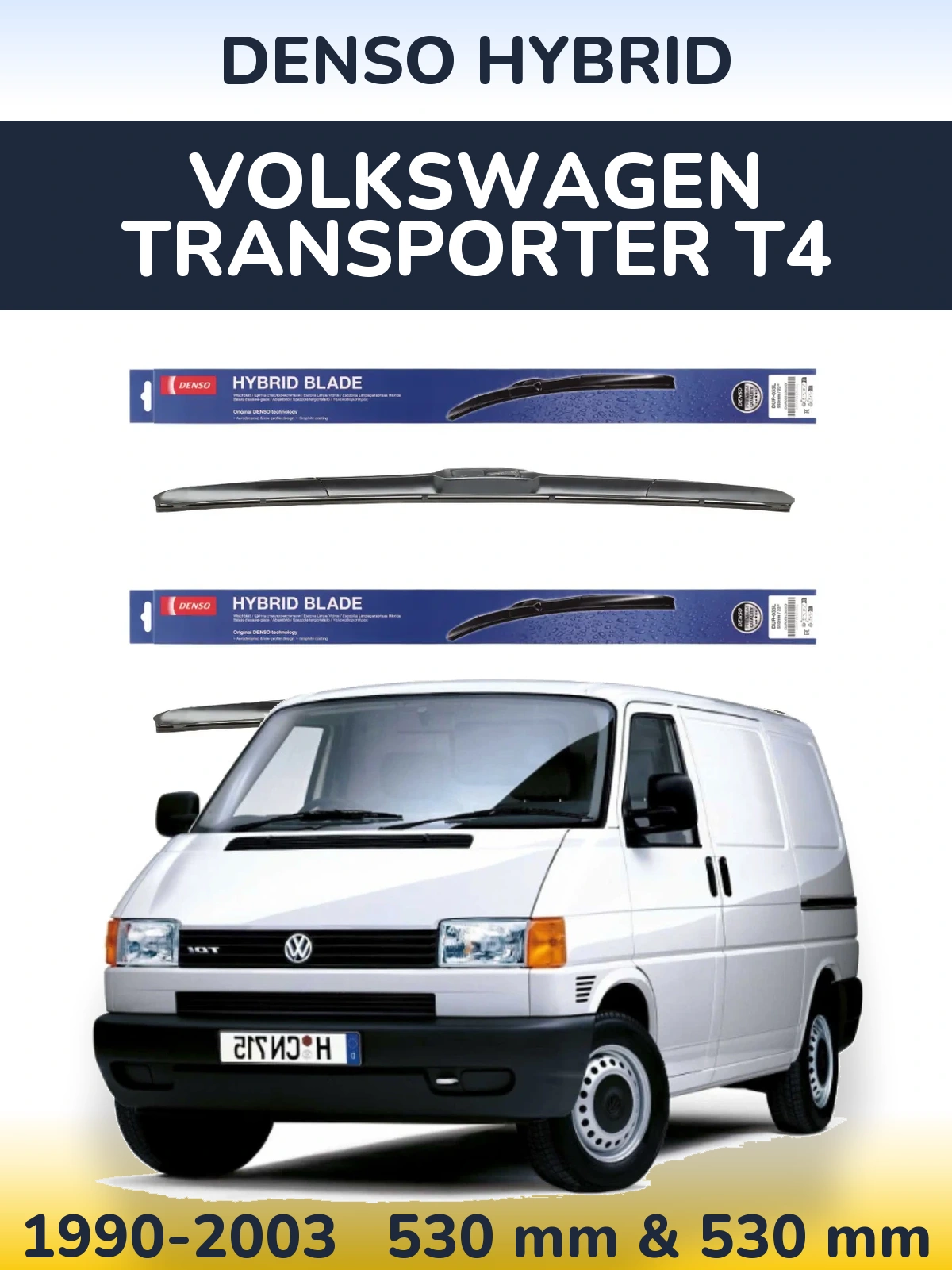 Front wiper blade set Denso Hybrid 530 & 530 mm for Volkswagen Transporter T4 1990-2003