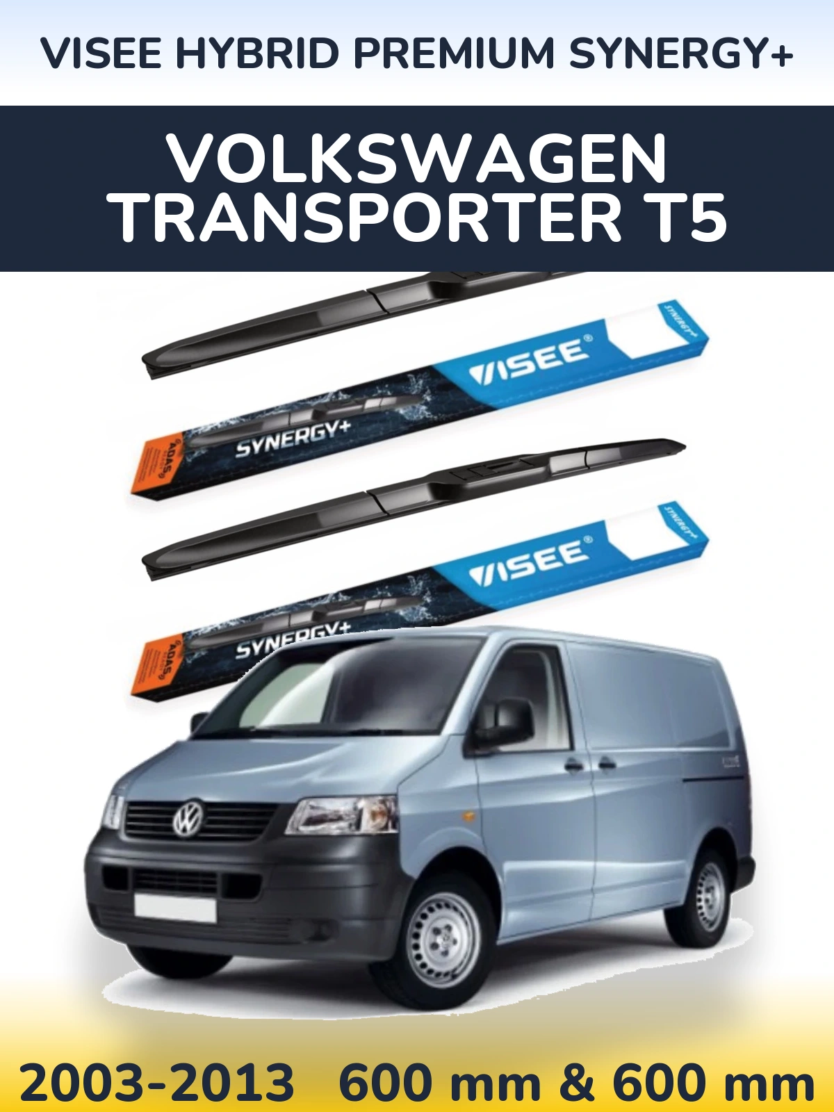 Front wiper blade set VISEE HYBRID PREMIUM SYNERGY+ 600 & 600 mm for Volkswagen Transporter T5 2003-2013