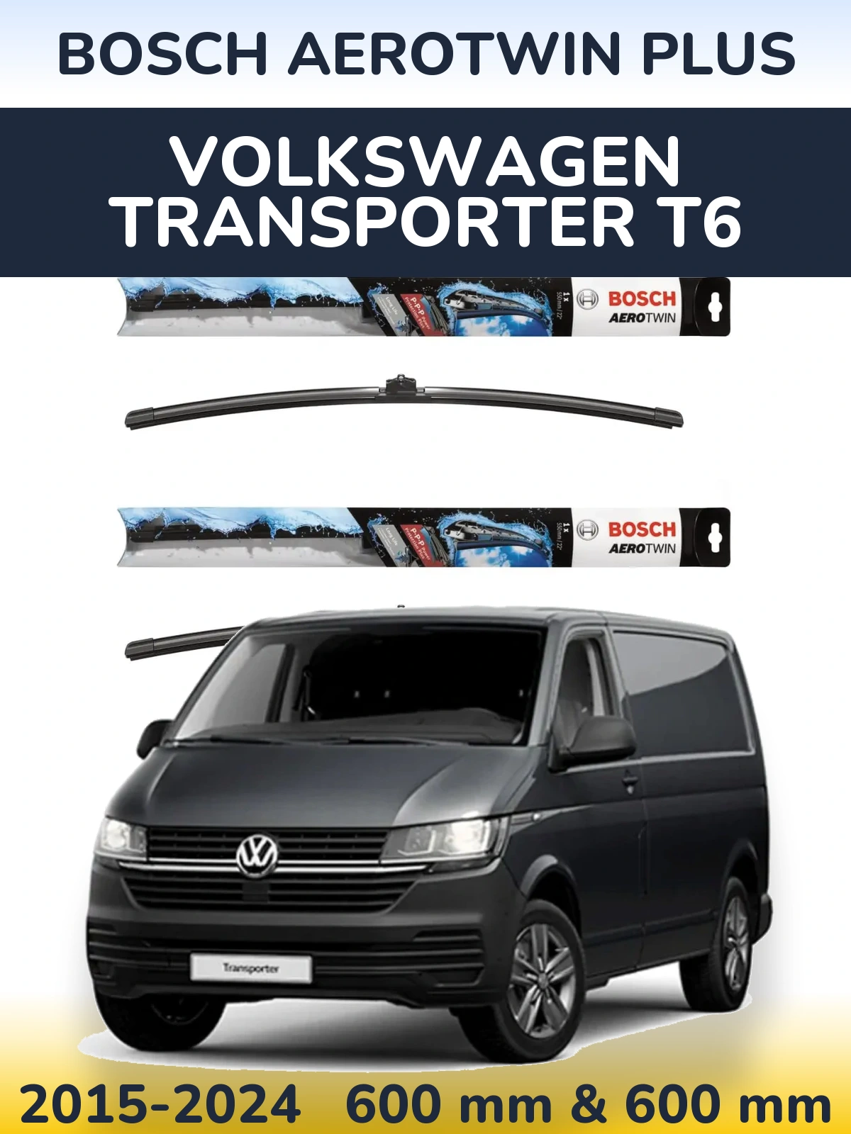 Front wiper blade set BOSCH AeroTwin Plus 600 & 600 mm for Volkswagen Transporter T6 2015-2024