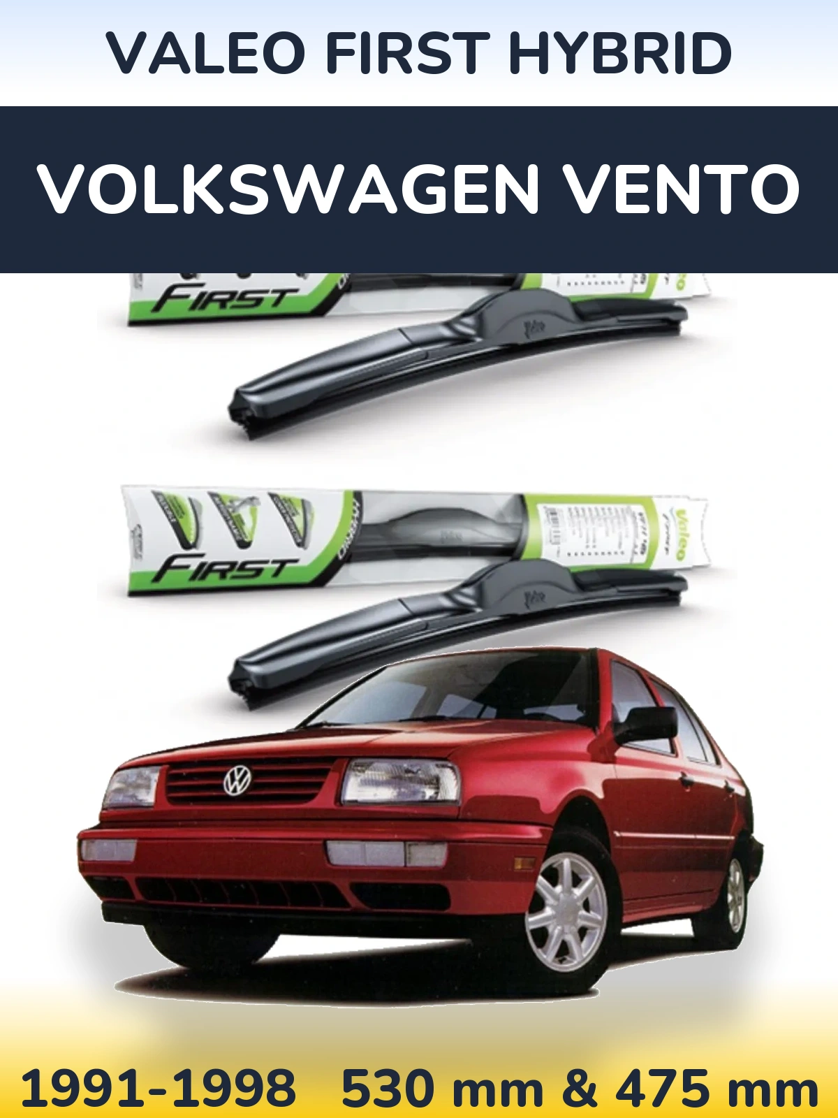 Front wiper blade set Valeo First Hybrid 530 & 475 mm for Volkswagen Vento 1991-1998