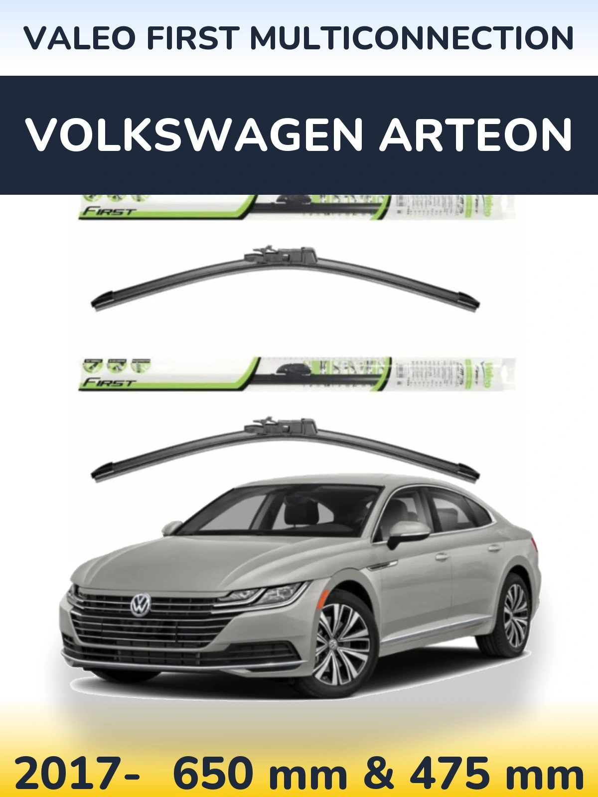 Комплект передних дворников Valeo First MultiConnection 650 & 475 мм для Volkswagen Arteon 2017-2026