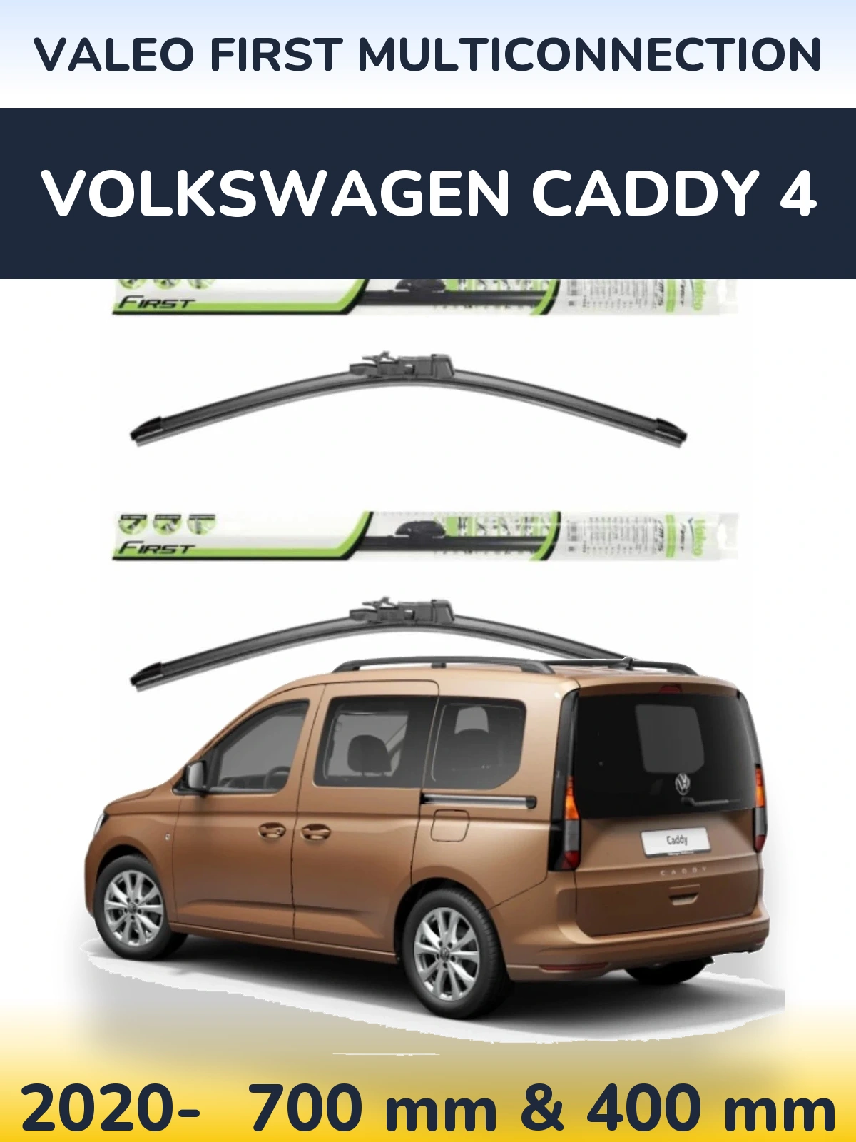Front wiper blade set Valeo First MultiConnection 700 & 400 mm for Volkswagen Caddy 4 2020-2026
