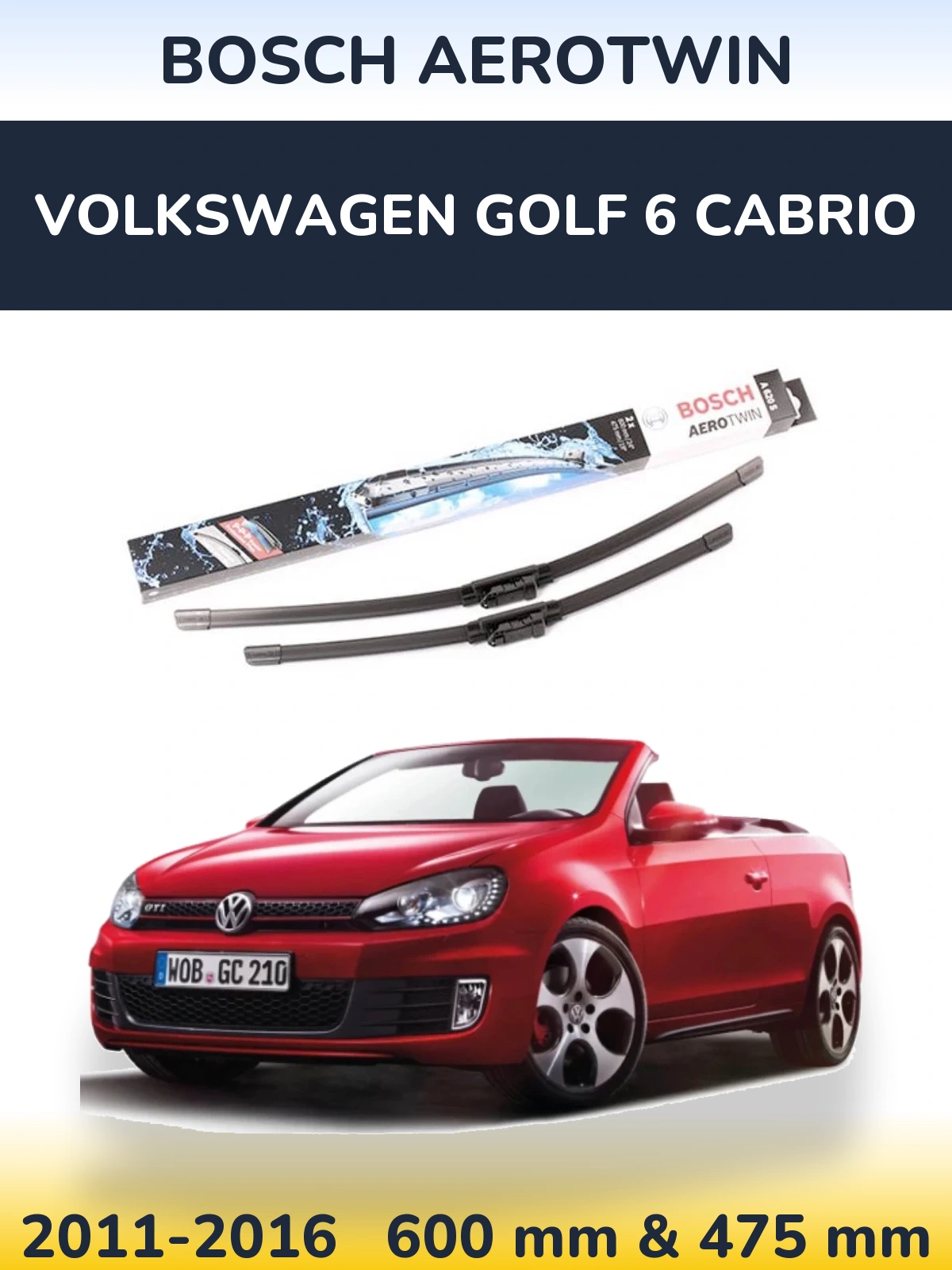 Комплект передніх щіток BOSCH AeroTwin 600 & 475 мм для Volkswagen Golf 6 Cabrio 2011-2016