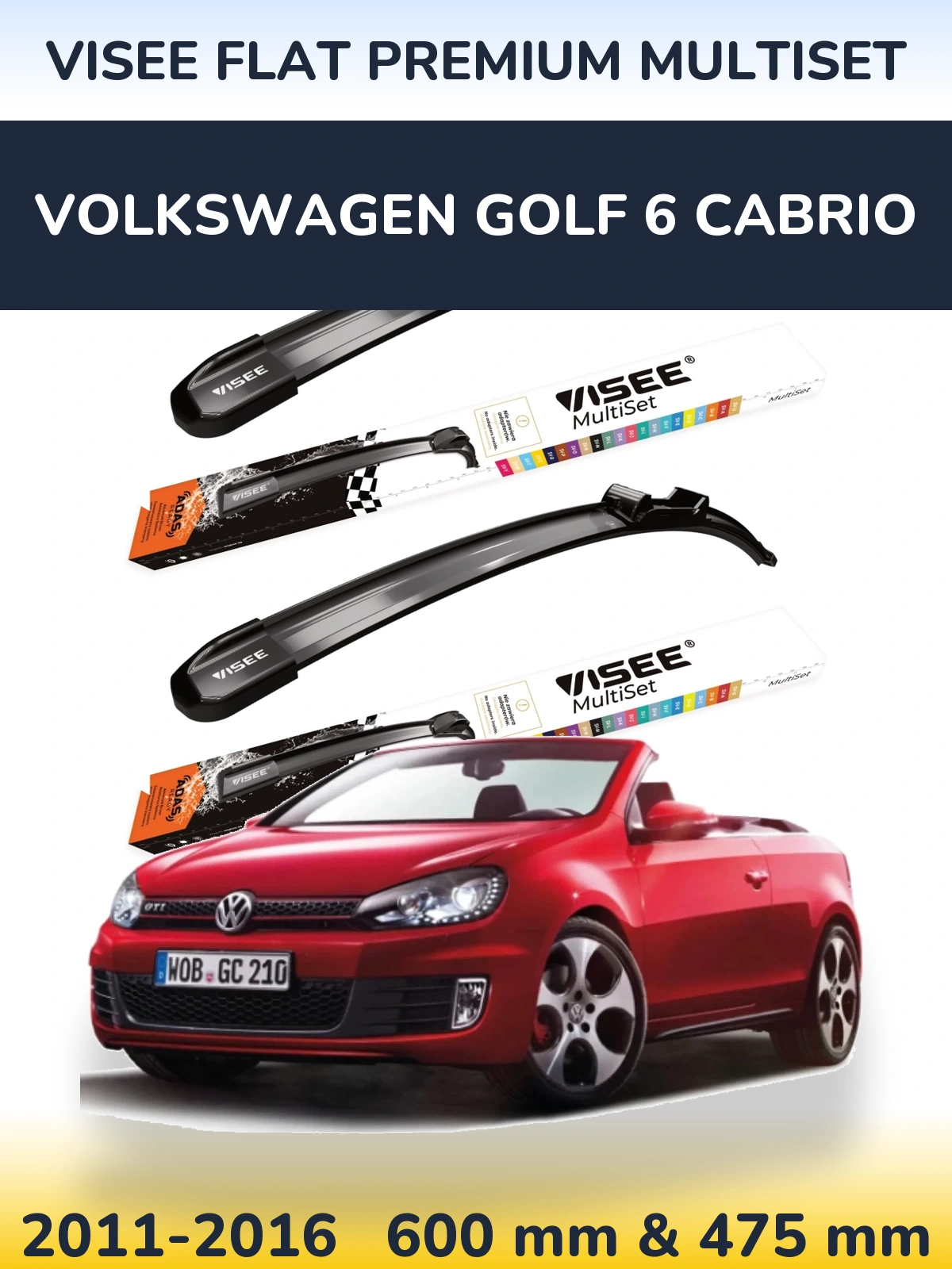 Front wiper blade set VISEE FLAT PREMIUM MultiSet 600 & 475 mm for Volkswagen Golf 6 Cabrio 2011-2016