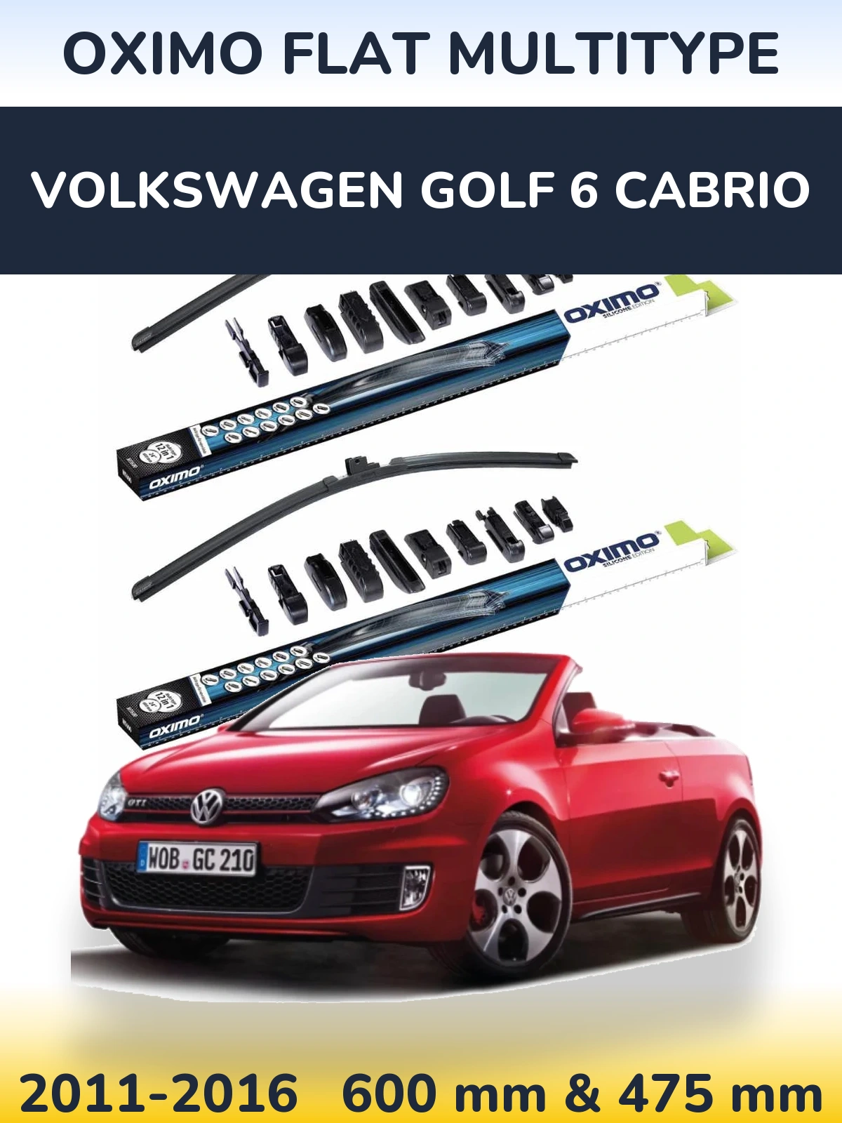 Front wiper blade set Oximo Flat MultiTypee 600 & 475 mm for Volkswagen Golf 6 Cabrio 2011-2016