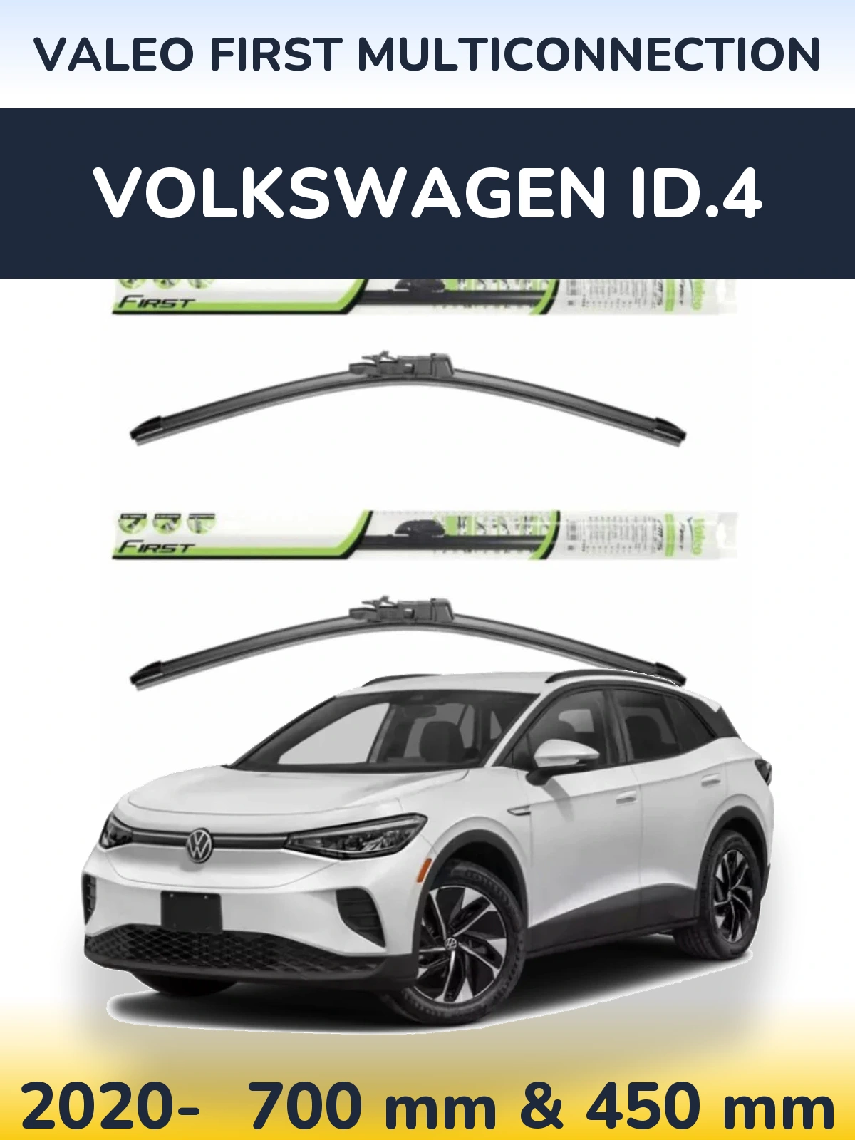 Front wiper blade set Valeo First MultiConnection 700 & 450 mm for Volkswagen ID.4 2020-2026