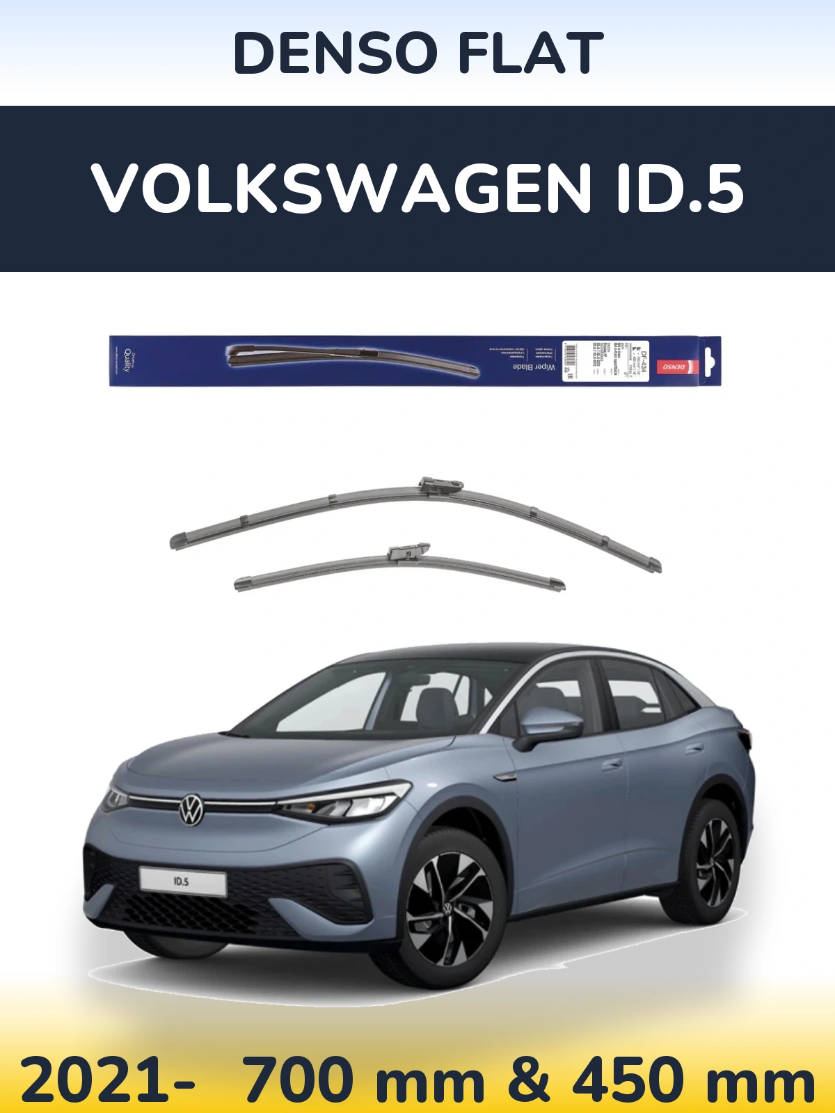 Front wiper blade set Denso Flat 700 & 450 mm for Volkswagen ID.5 2021-2026