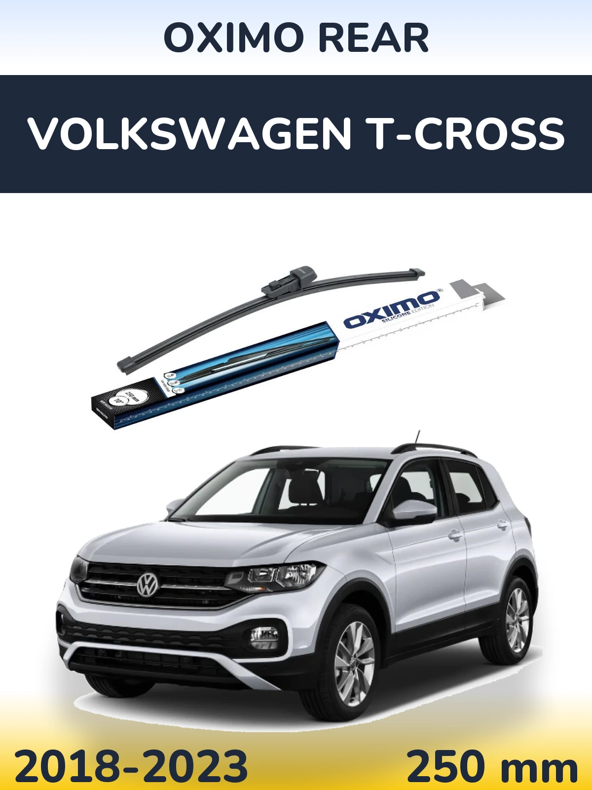 Rear wiper blade Oximo Rear 250 mm for Volkswagen T-Cross 2018-2023