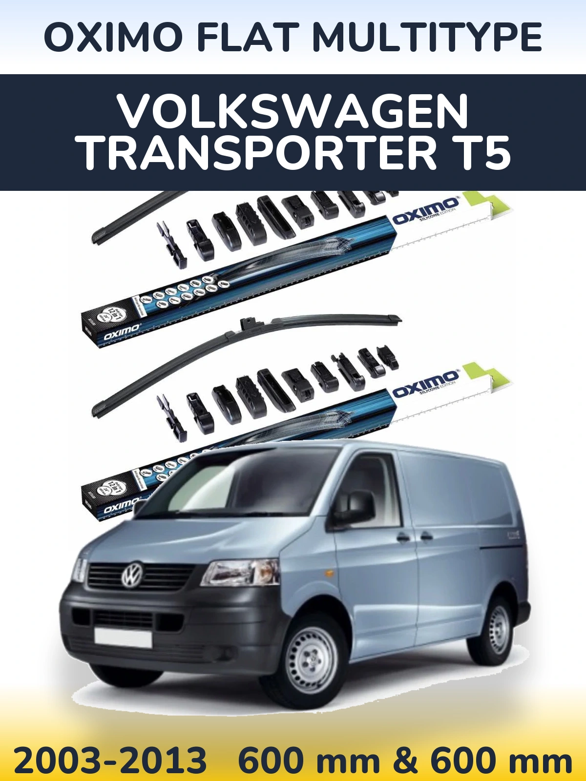 Front wiper blade set Oximo Flat MultiTypee 600 & 600 mm for Volkswagen Transporter T5 2003-2013