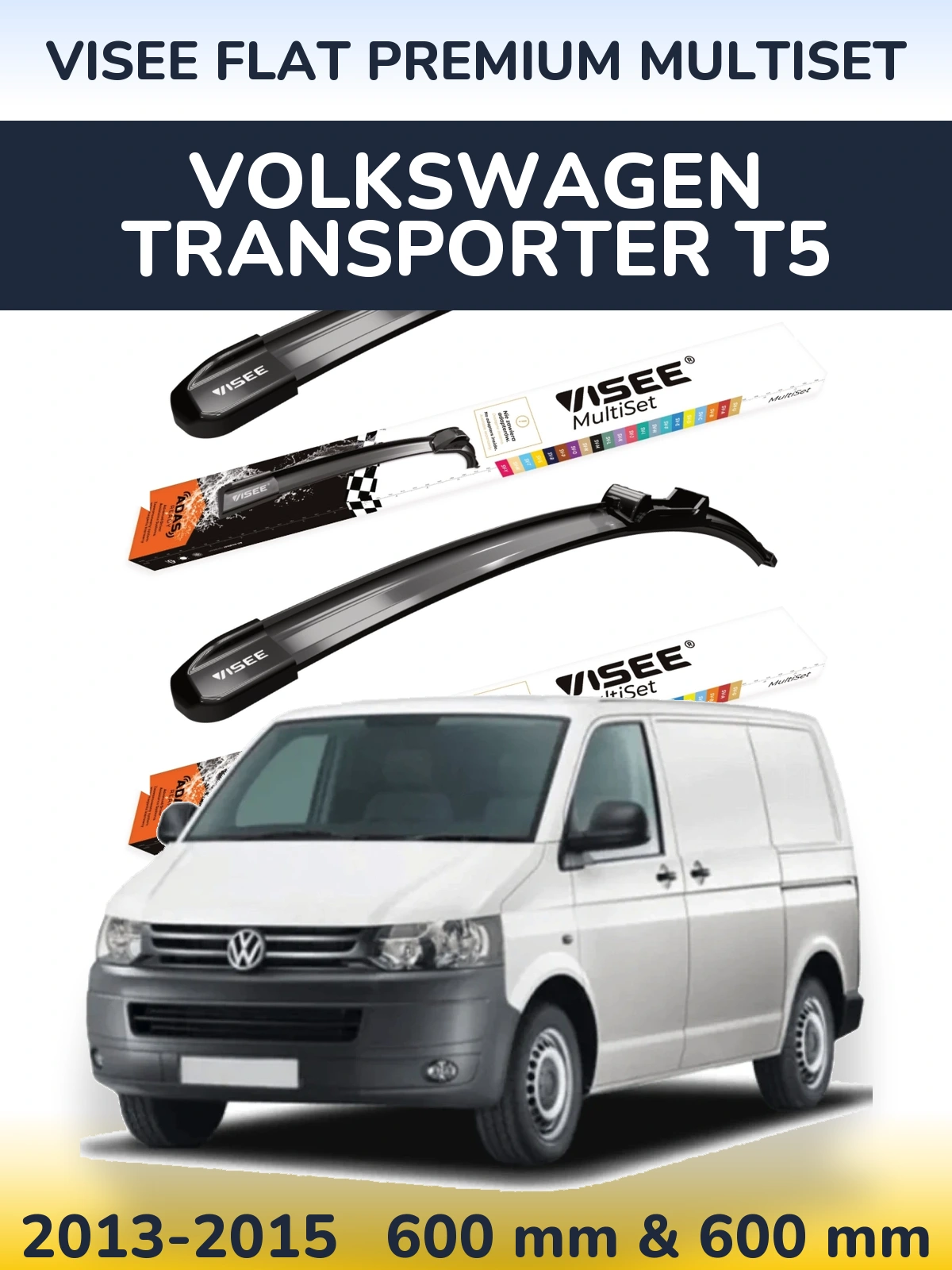 Front wiper blade set VISEE FLAT PREMIUM MultiSet 600 & 600 mm for Volkswagen Transporter T5 2013-2015