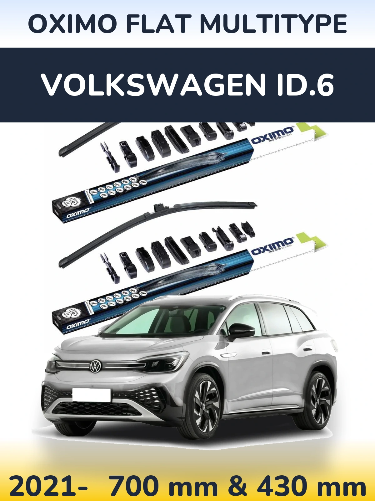 Front wiper blade set Oximo Flat MultiTypee 700 & 430 mm for Volkswagen ID.6 2021-2026