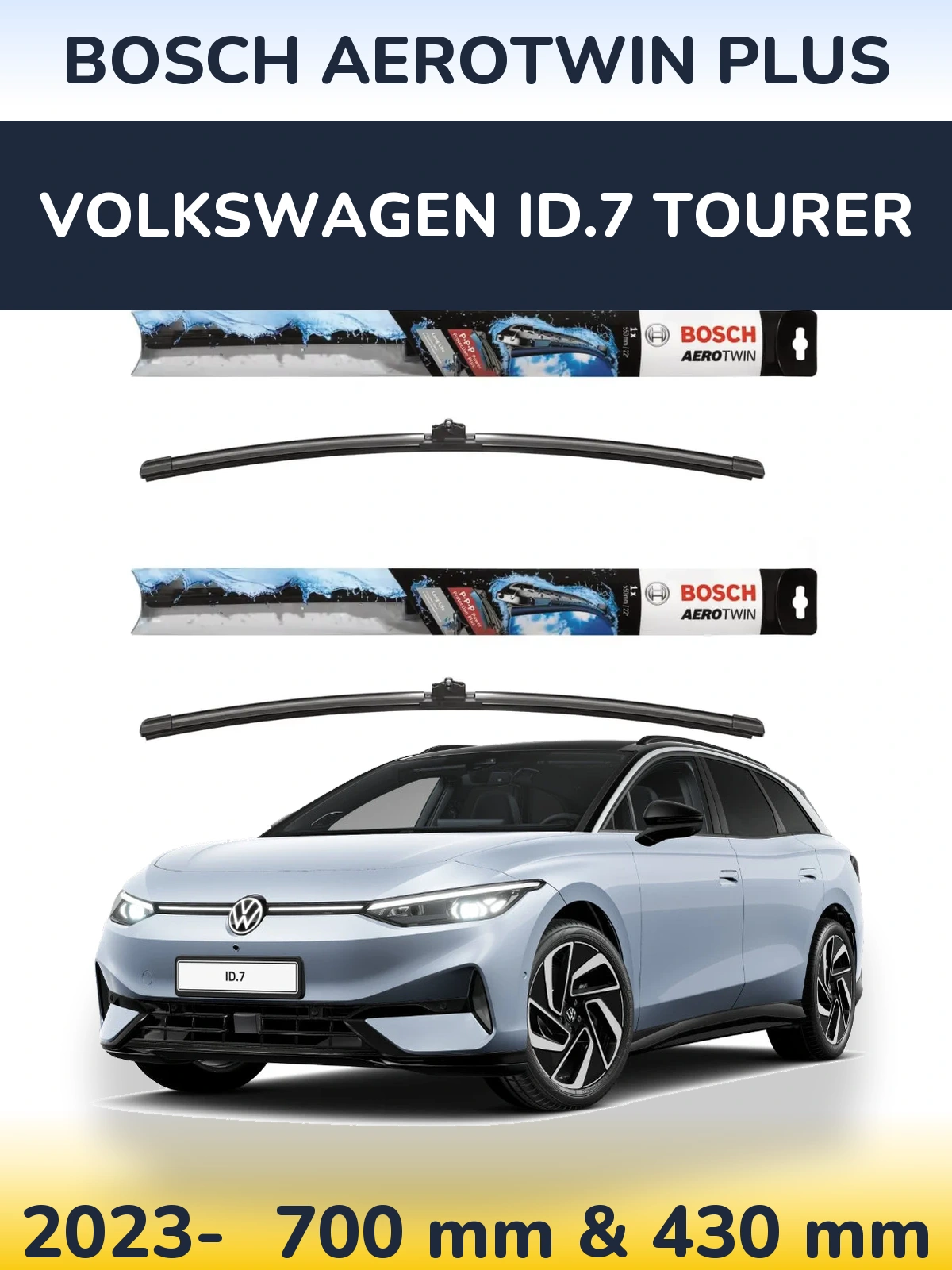 Front wiper blade set BOSCH AeroTwin Plus 700 & 430 mm for Volkswagen ID.7 Tourer 2023-2026