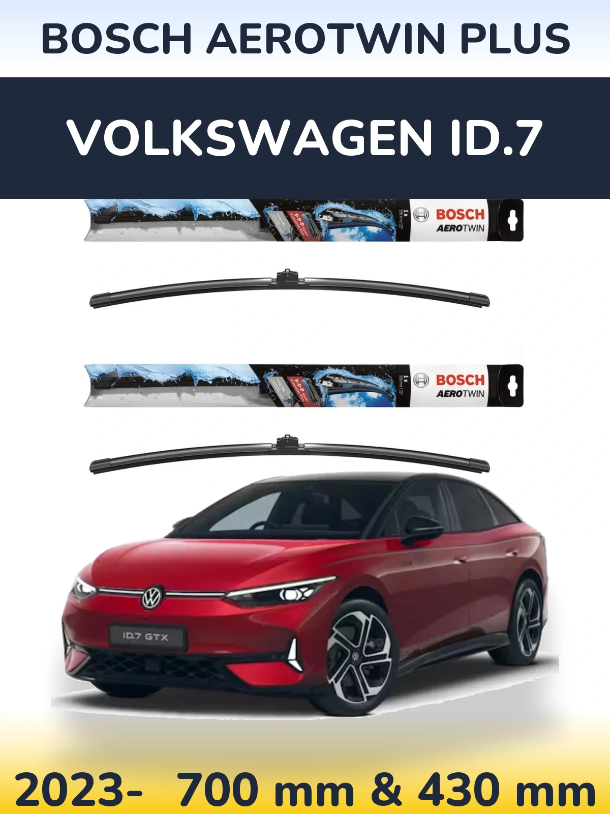 Front wiper blade set BOSCH AeroTwin Plus 700 & 430 mm for Volkswagen ID.7 2023-2026