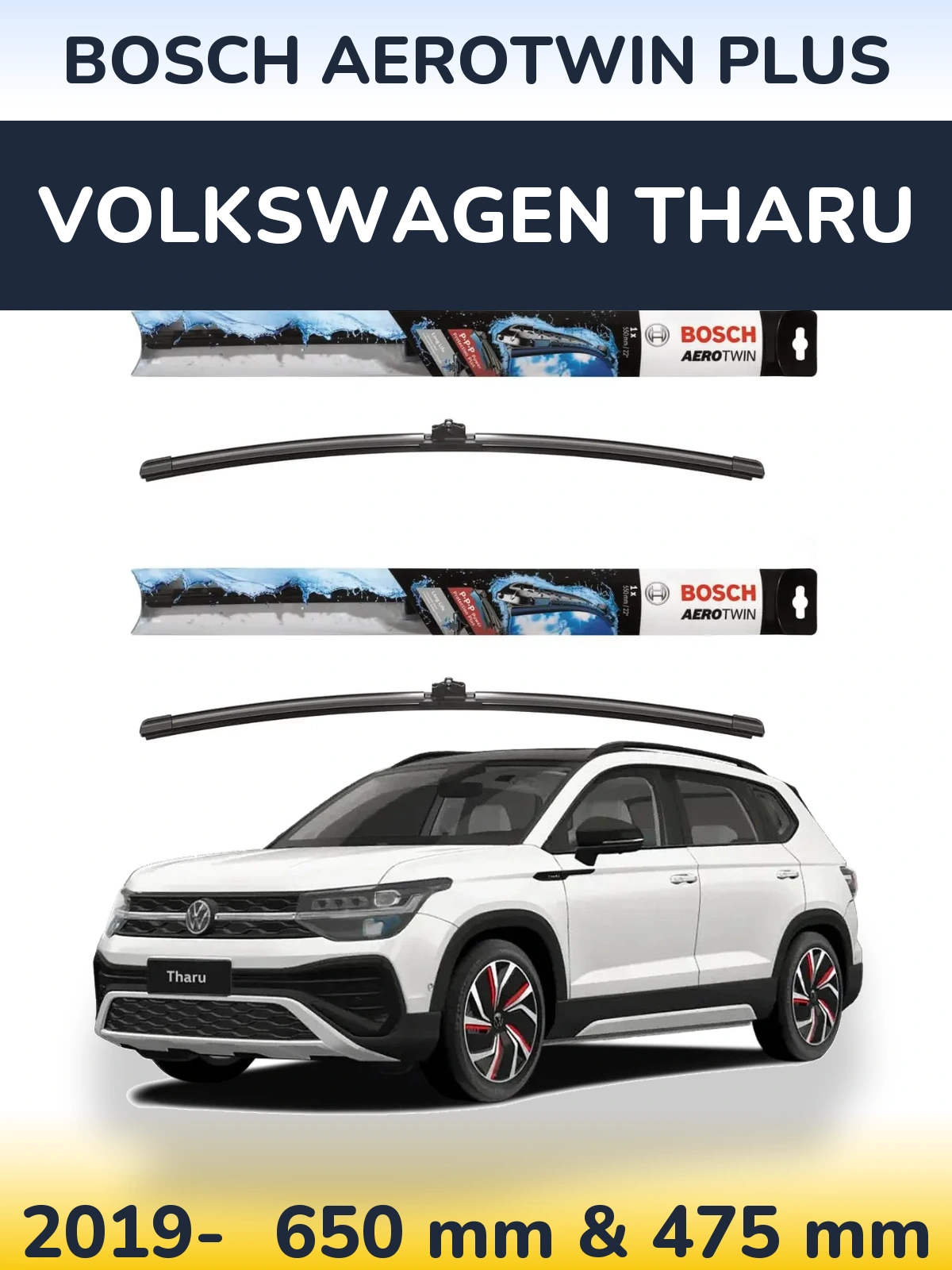 Front wiper blade set BOSCH AeroTwin Plus 650 & 475 mm for Volkswagen Tharu 2019-2026
