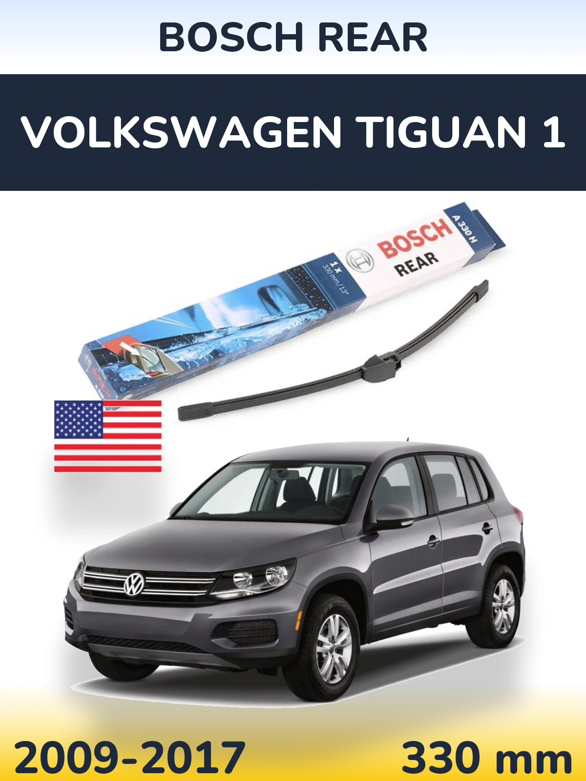 Rear wiper blade BOSCH Rear 330 mm for Volkswagen Tiguan 1 2009-2017