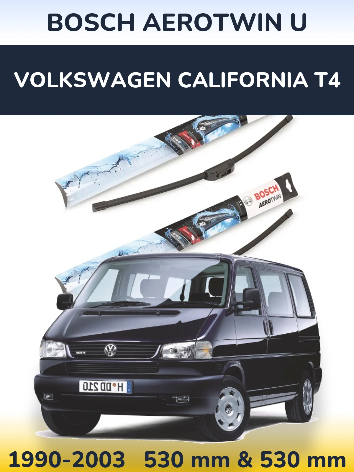 Комплект передніх щіток BOSCH AeroTwin U 530 & 530 мм для Volkswagen California T4 1990-2003