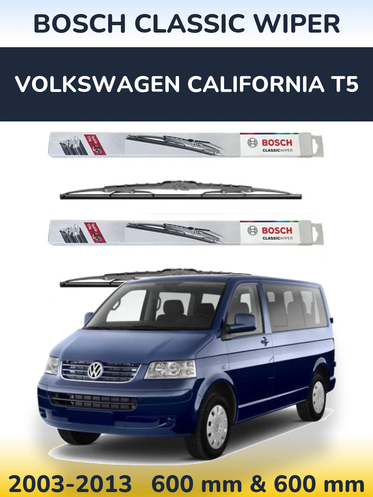 Front wiper blade set BOSCH Classic Wiper 600 & 600 mm for Volkswagen California T5 2003-2013