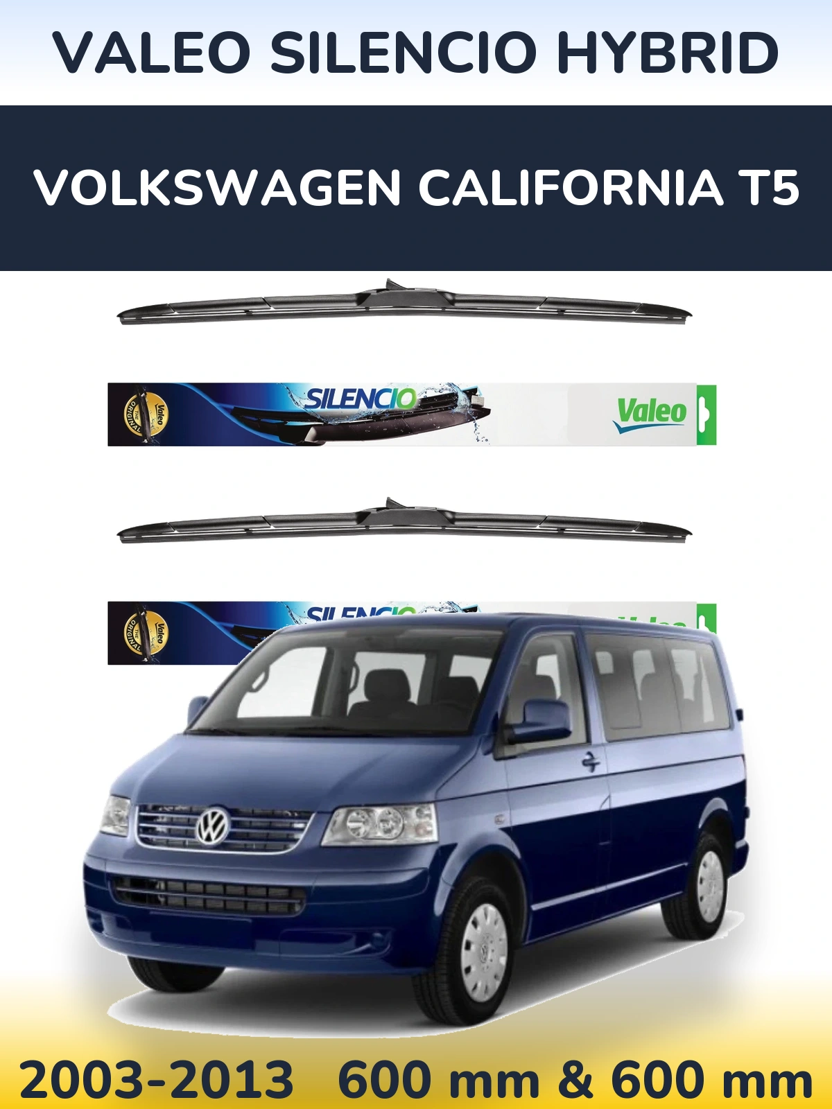 Front wiper blade set Valeo Silencio Hybrid 600 & 600 mm for Volkswagen California T5 2003-2013