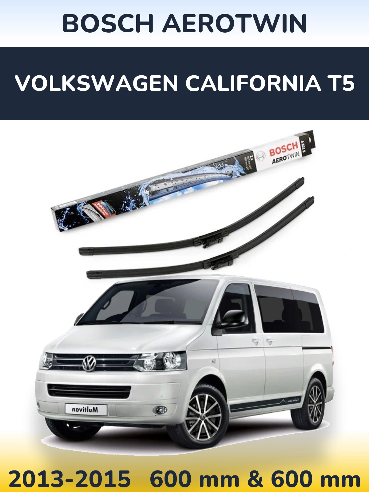 Front wiper blade set BOSCH AeroTwin 600 & 600 mm for Volkswagen California T5 2013-2015